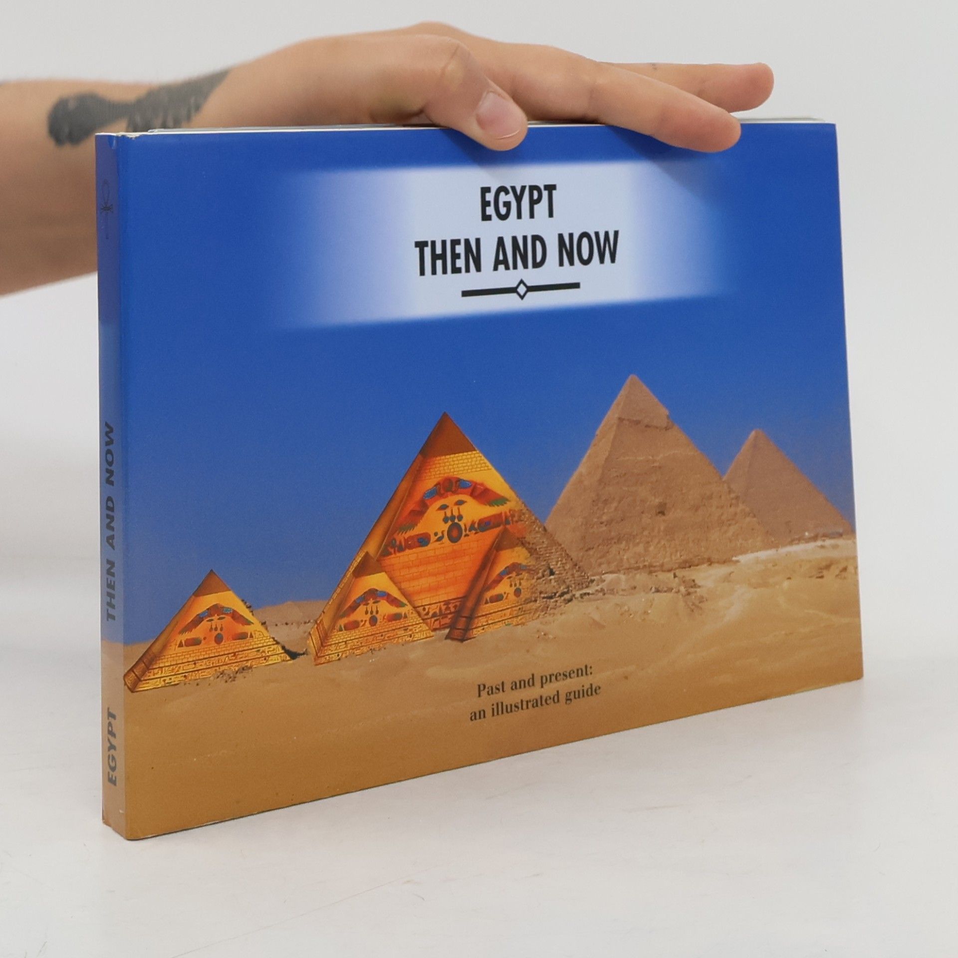 Alaa El Din A. El Fattah Egypt Then and Now