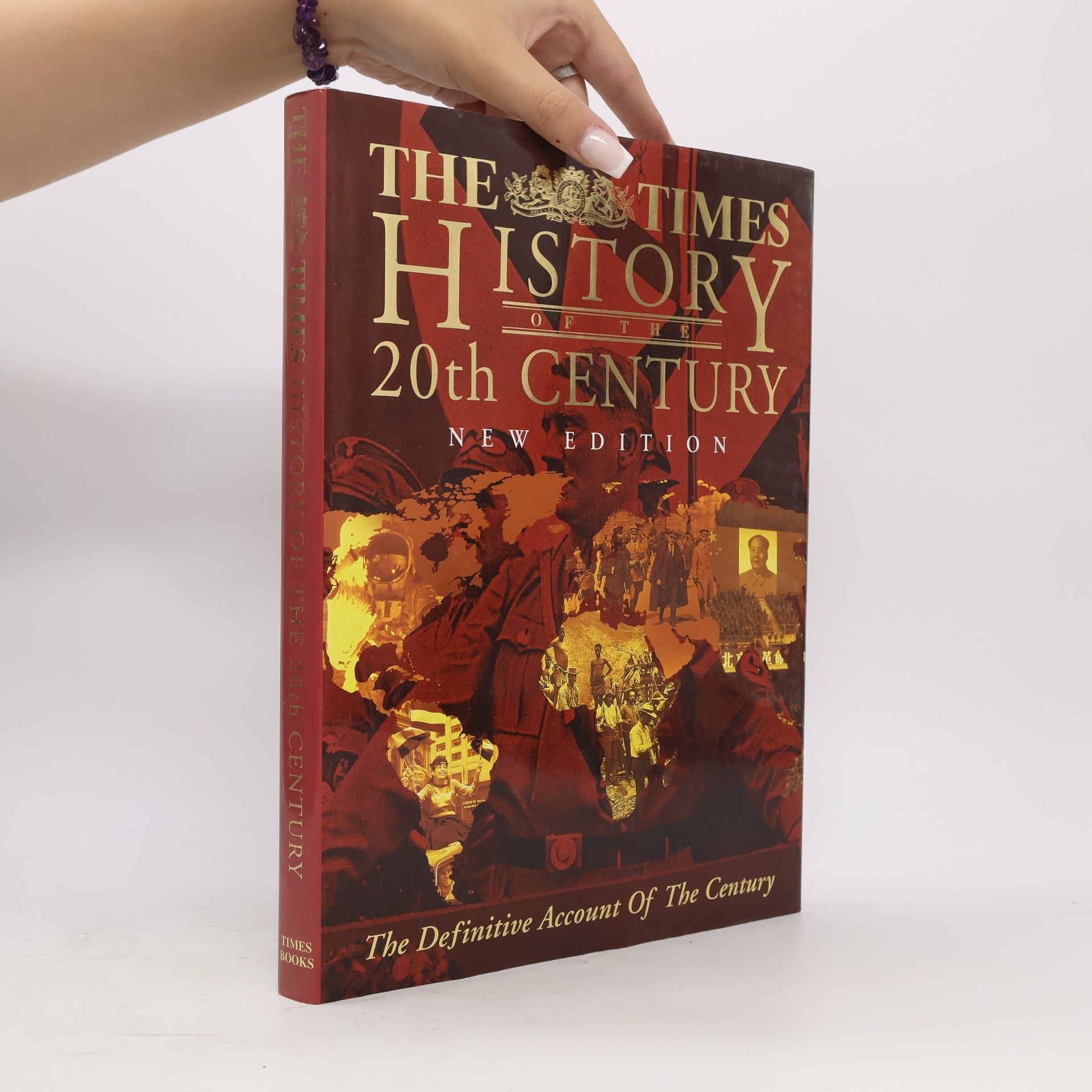 Richard Overy The Times History of the 20th Century