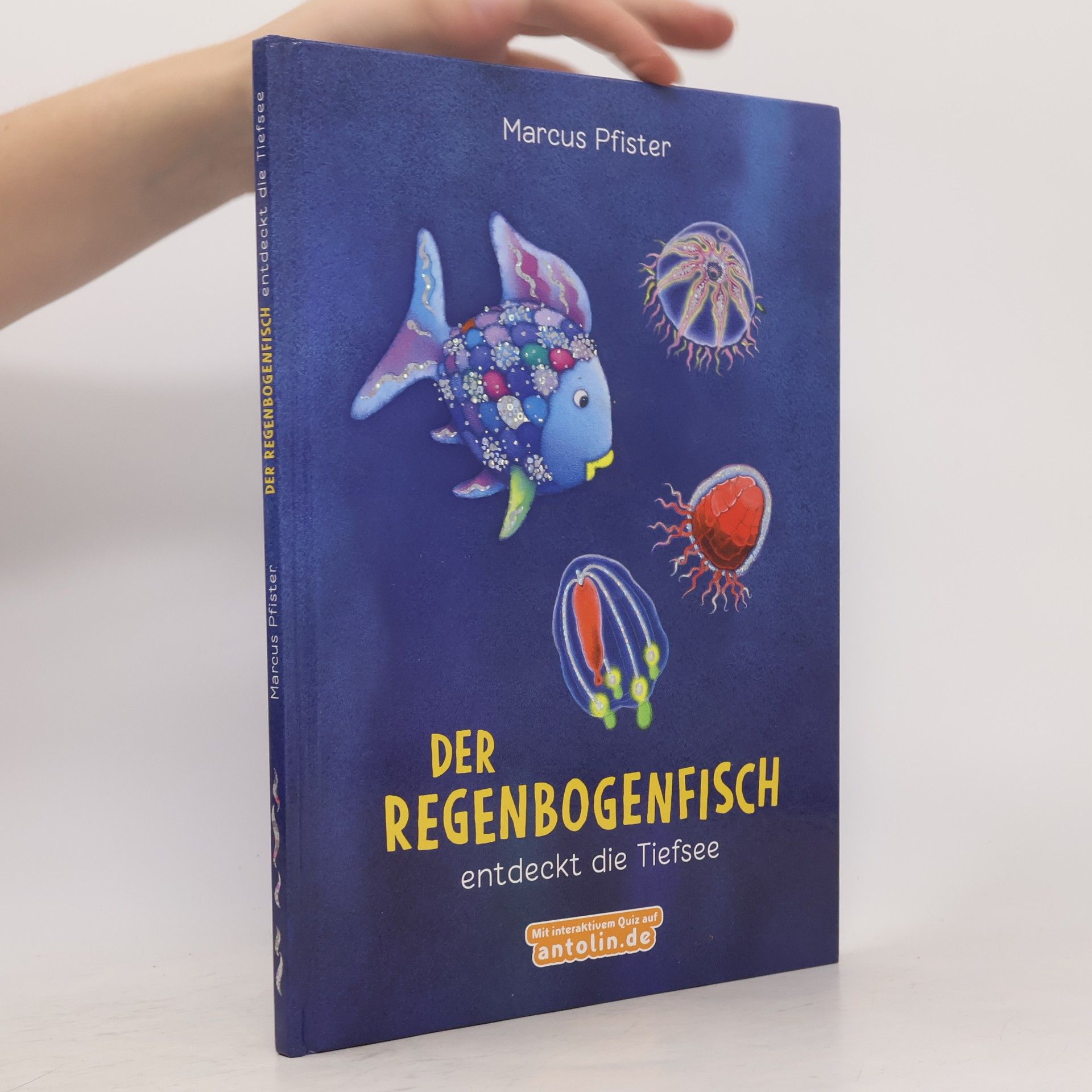 Marcus Pfister Der Regenbogenfisch entdeckt die Tiefsee