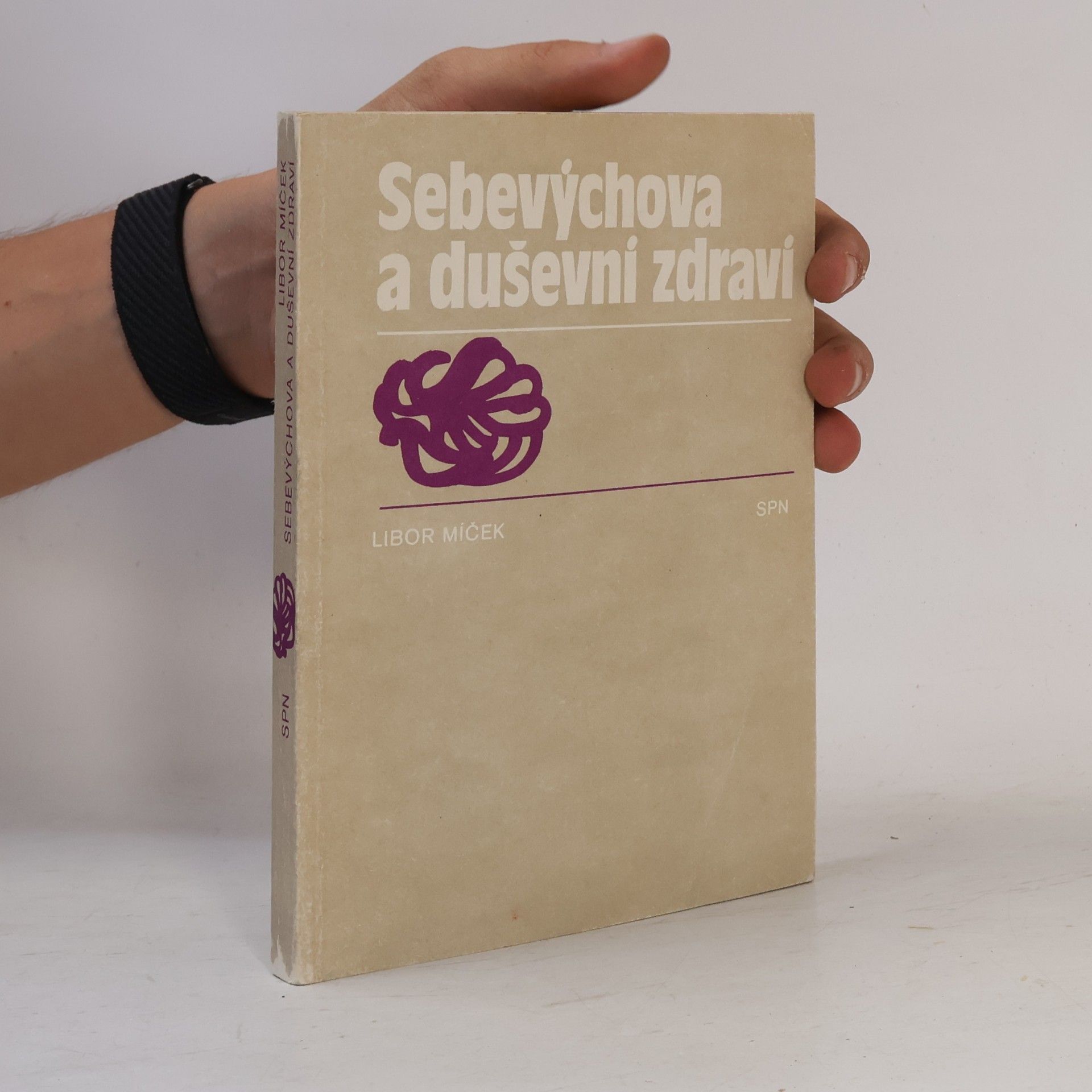 Libor Míček Sebevýchova a duševní zdraví
