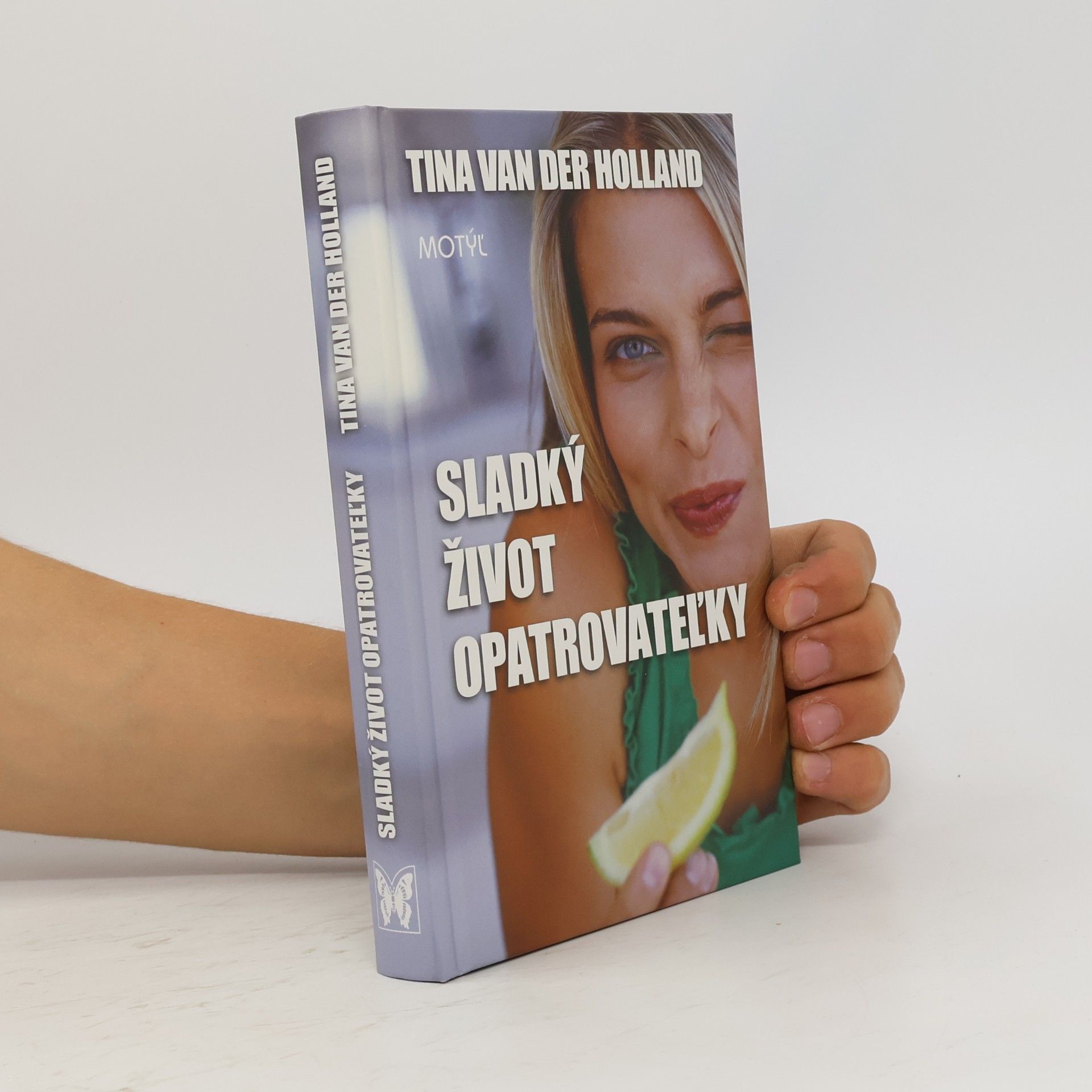 Tina Van der Holland Sladký život opatrovateľky