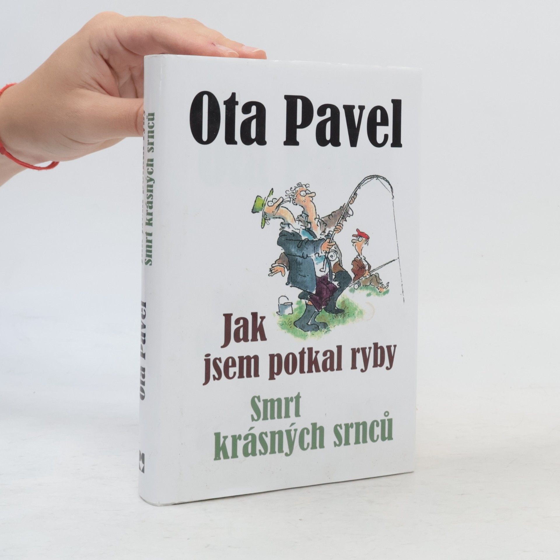 Ota Pavel Jak jsem potkal ryby. Smrt krásných srnců (2 knihy v 1 svazku)