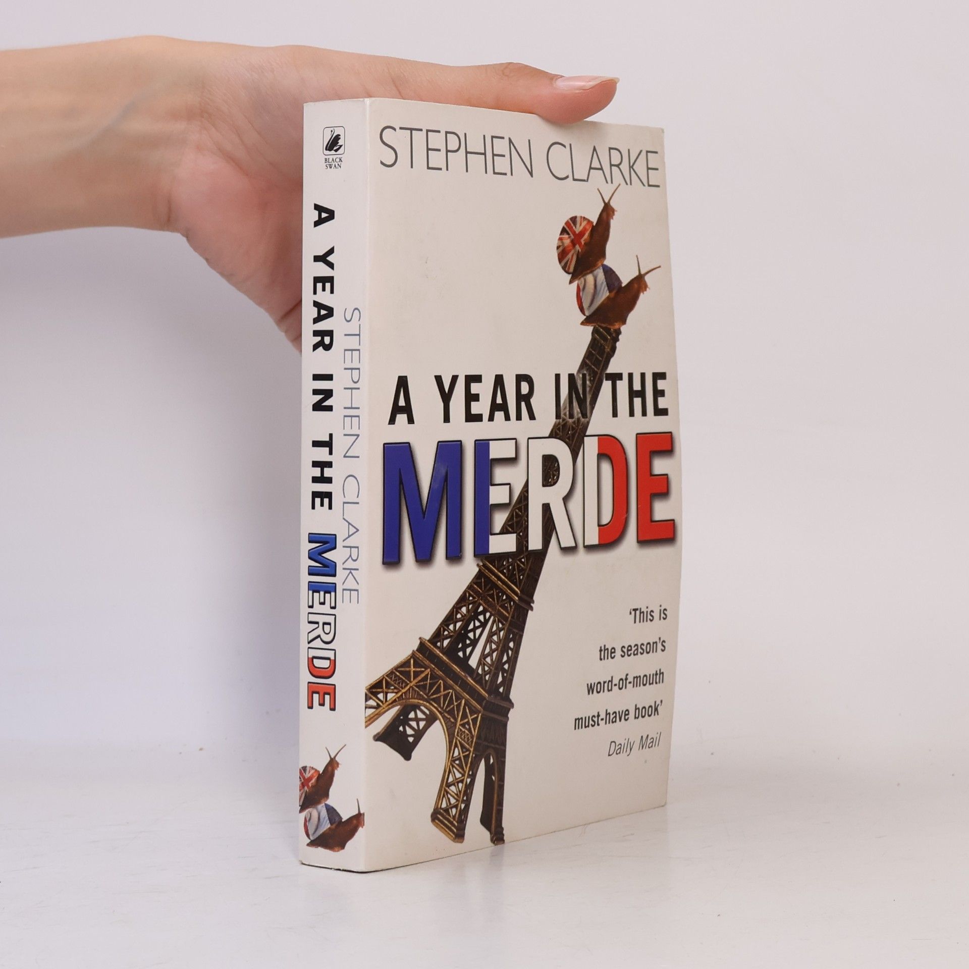 Stephen Clarke A year in the merde