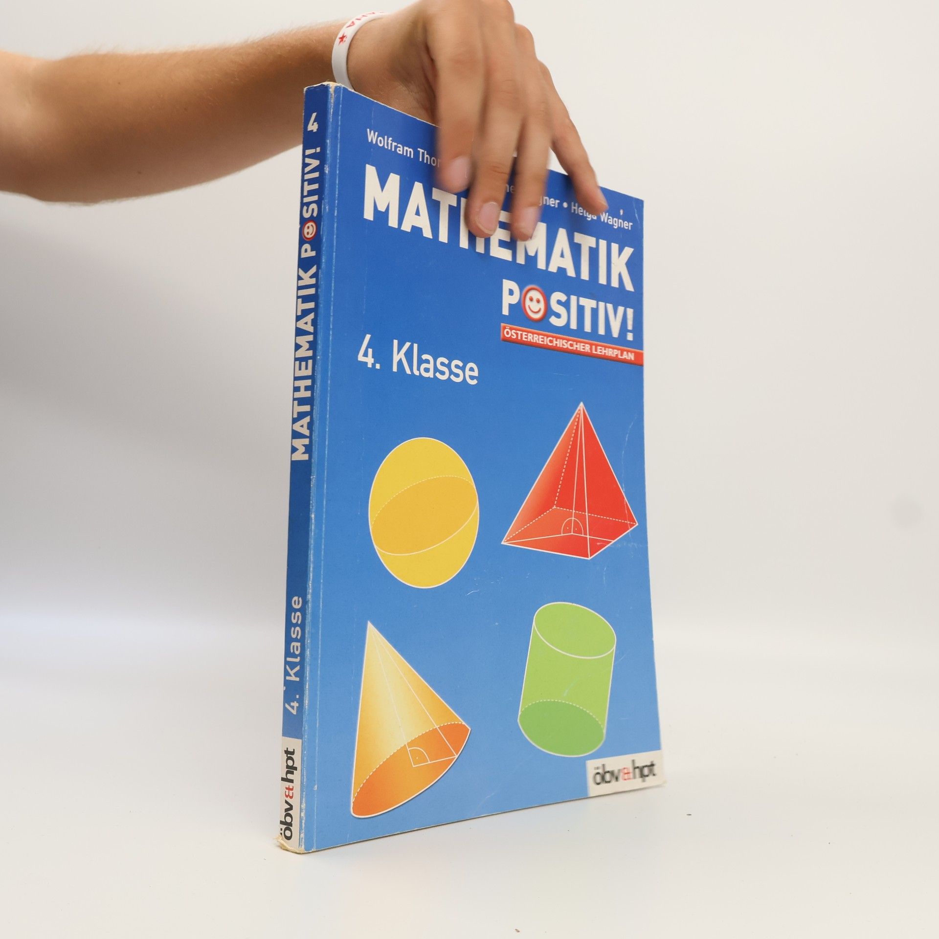 Wolfram Thorwartl Mathematik positiv! 4. Klasse