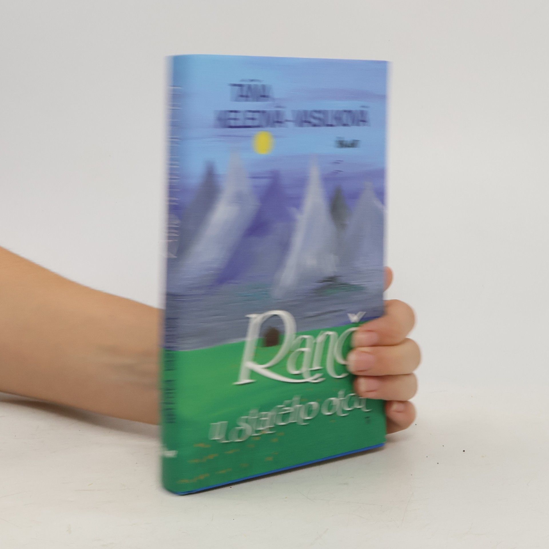 Táňa Keleová-Vasilková Ranč u starého otca