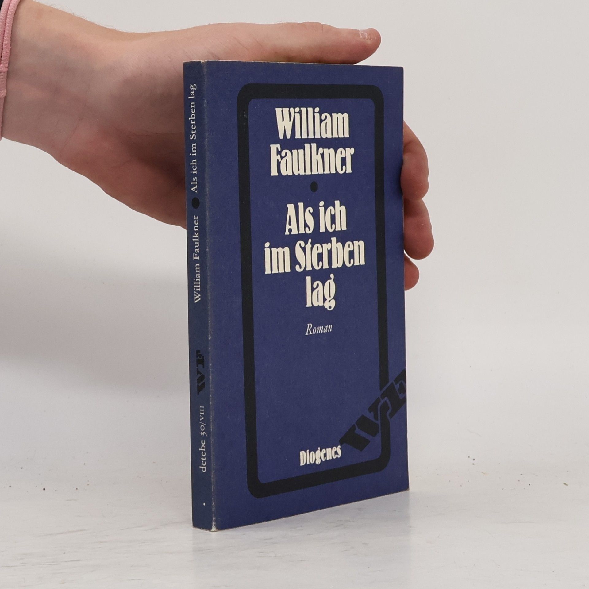 William Faulkner Als ich im Sterben lag
