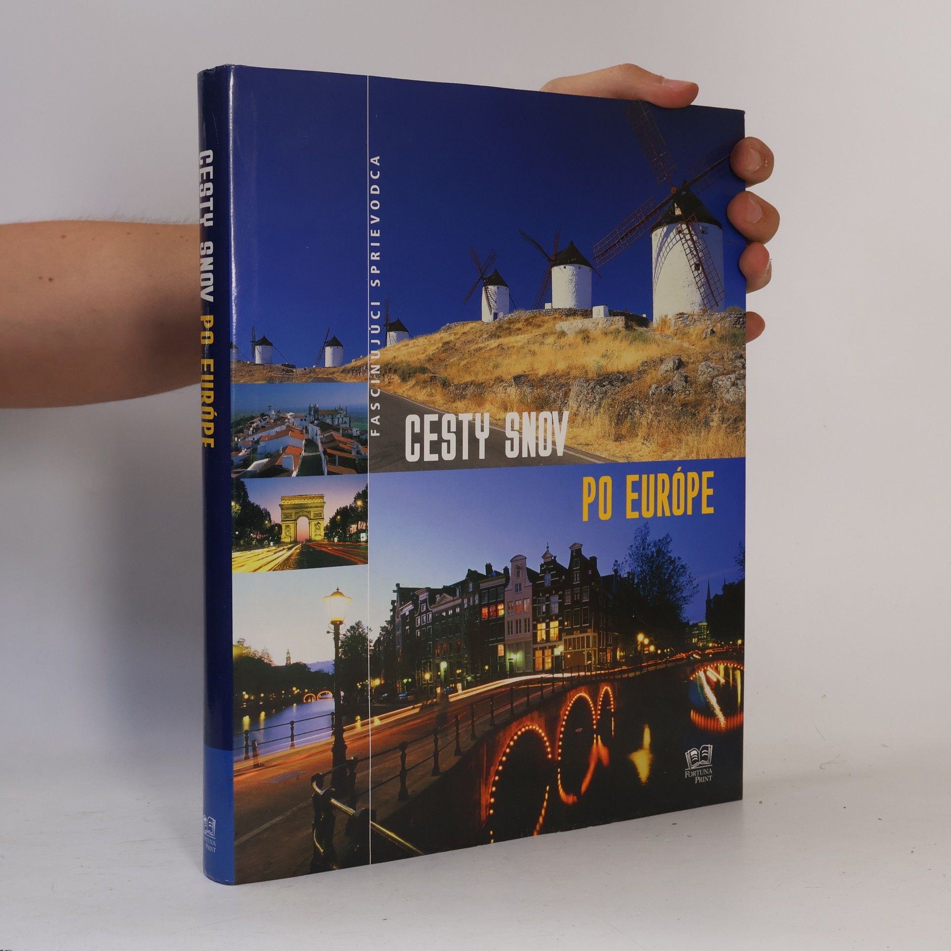 Kolektiv autorů Cesty snov po Európe