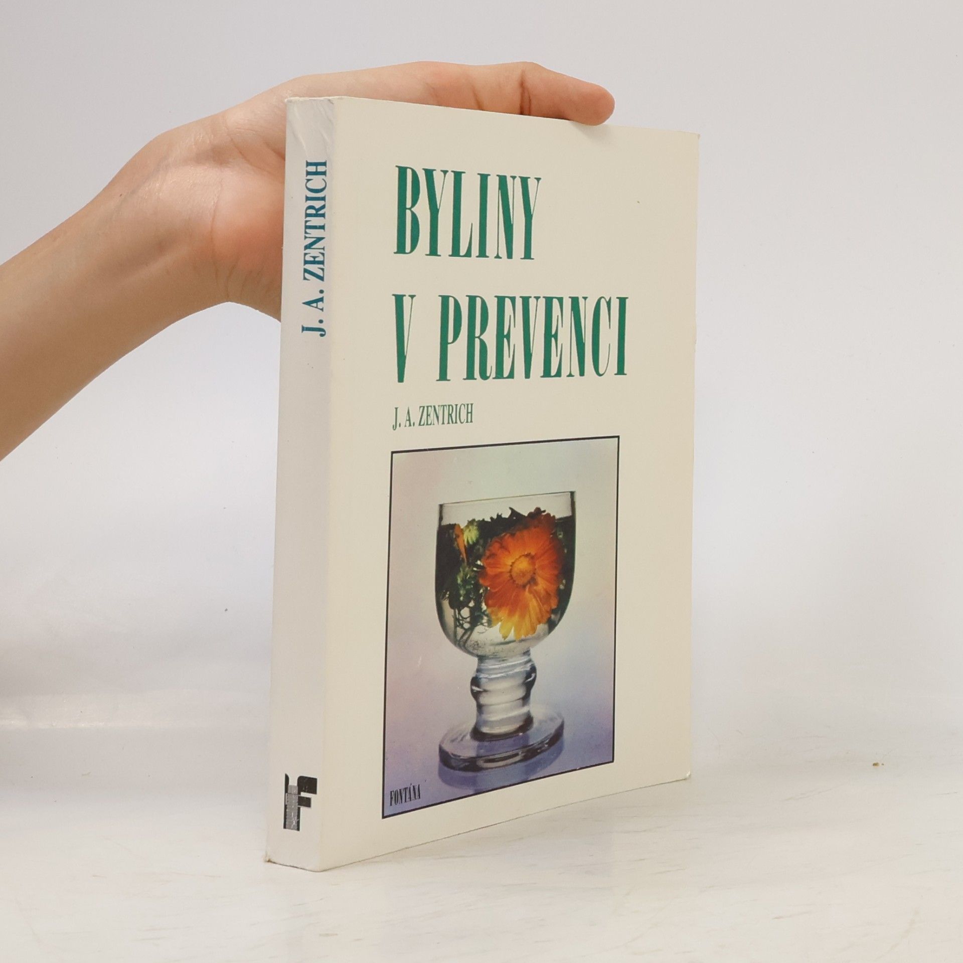 Josef Antonín Zentrich Byliny v prevenci
