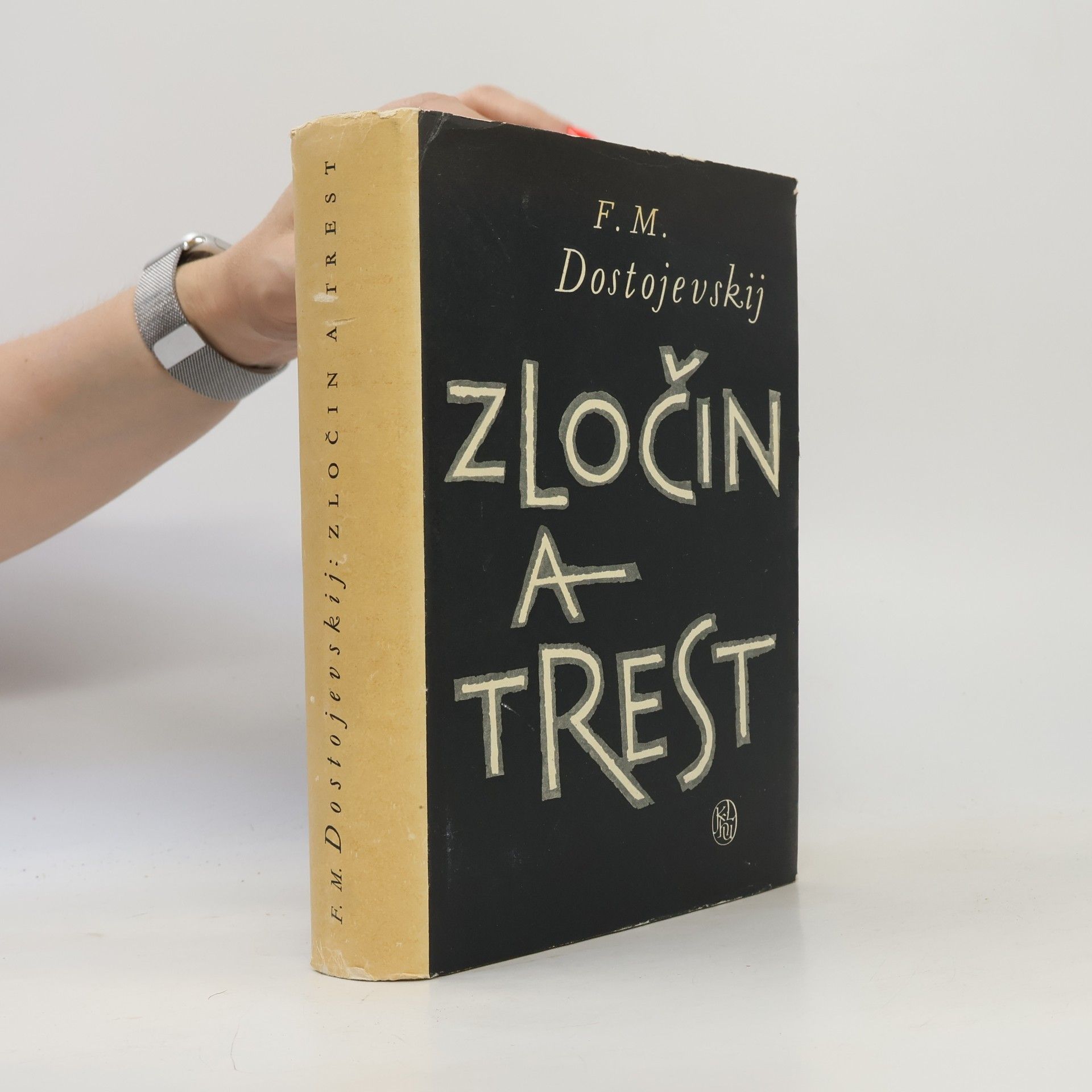 Fjodor Michajlovič Dostojevskij Zločin a trest