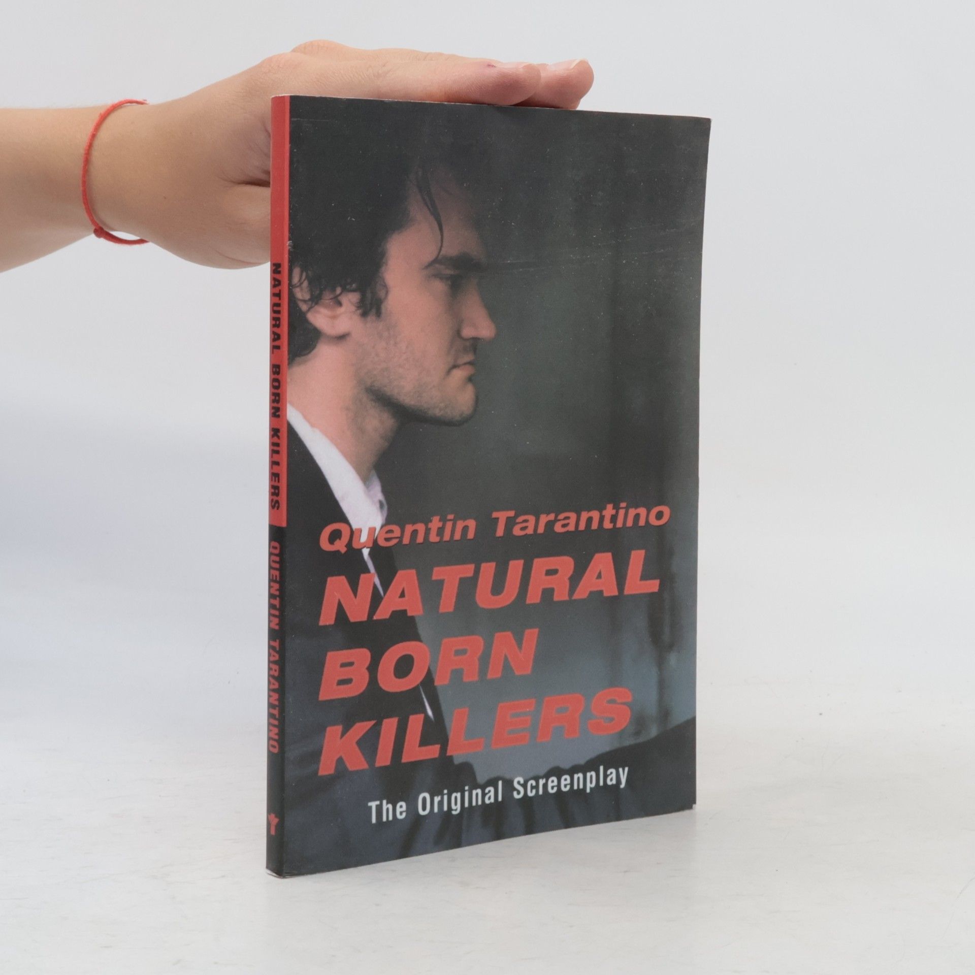 Quentin Tarantino Natural Born Killers: The Original Screenplay