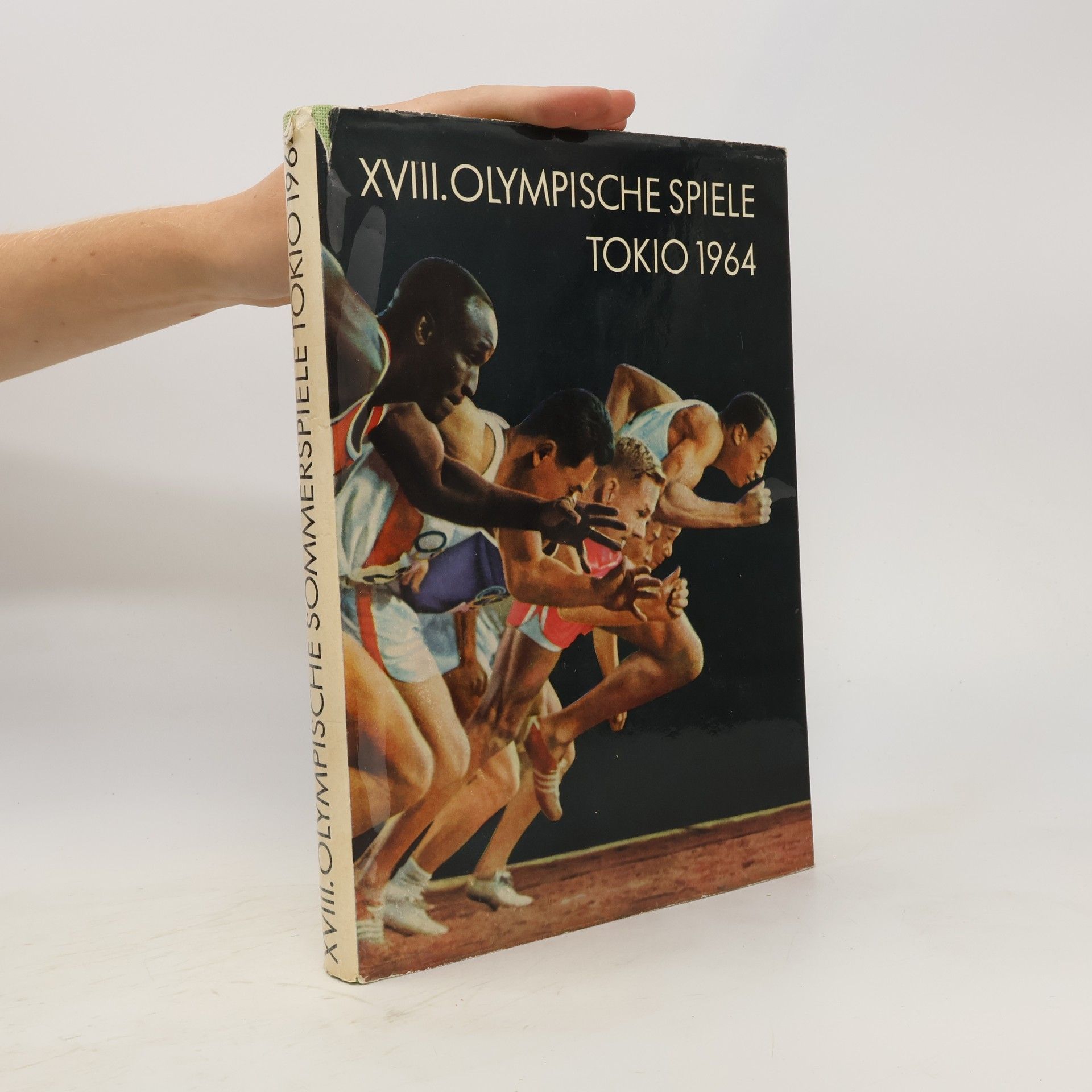 Autorenkollektiv XVIII. Olympische spiele Tokio 1964