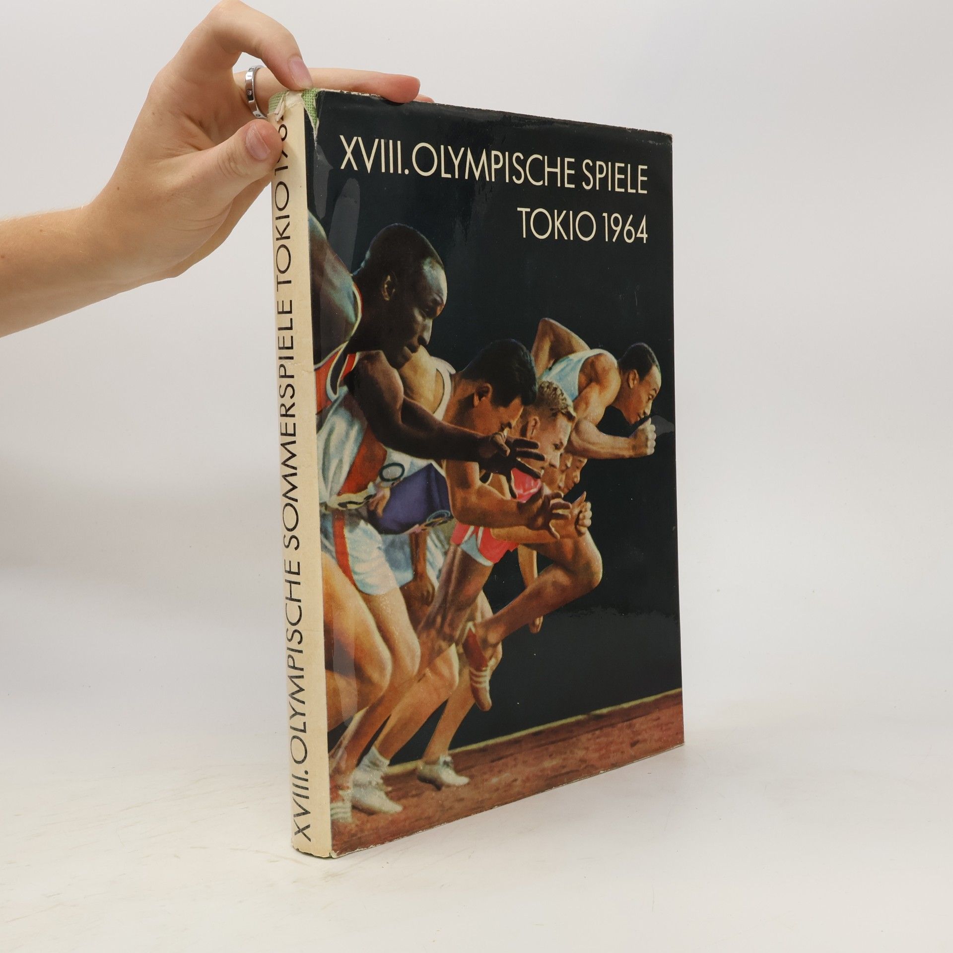 Autorenkollektiv XVIII. Olympische spiele Tokio 1964