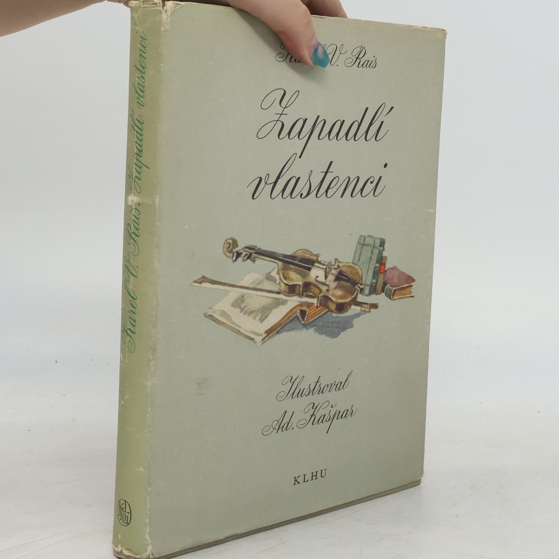Karel Václav Rais Zapadlí vlastenci