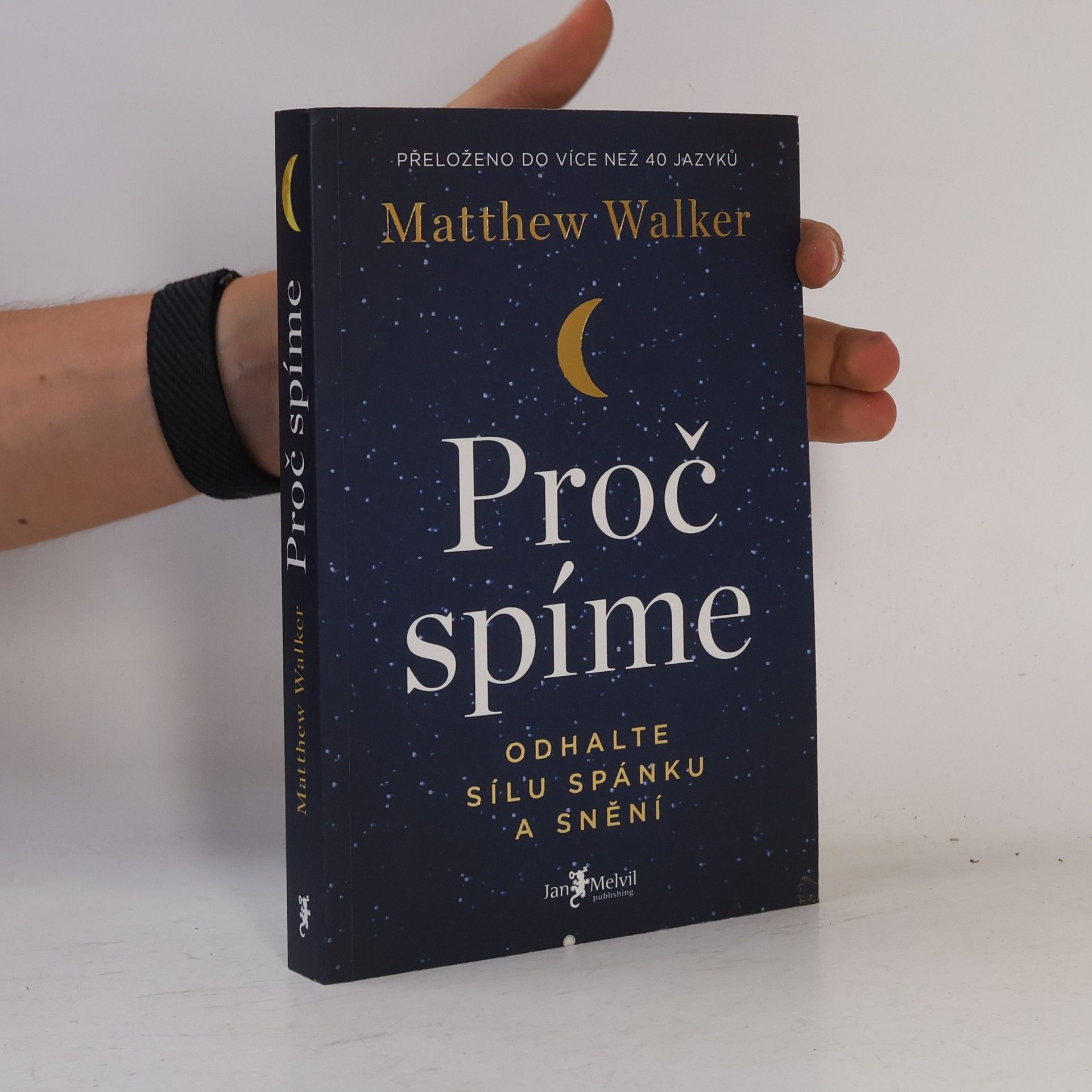 Matthew Walker Proč spíme