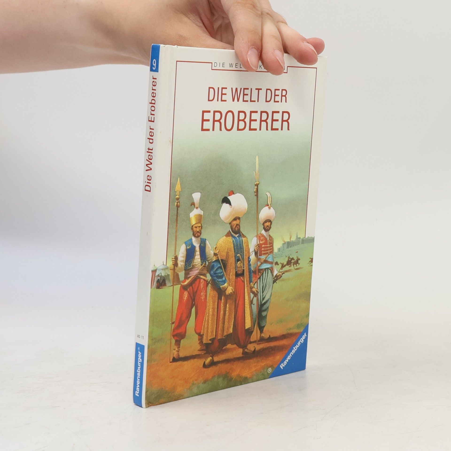 Die Welt der Eroberer