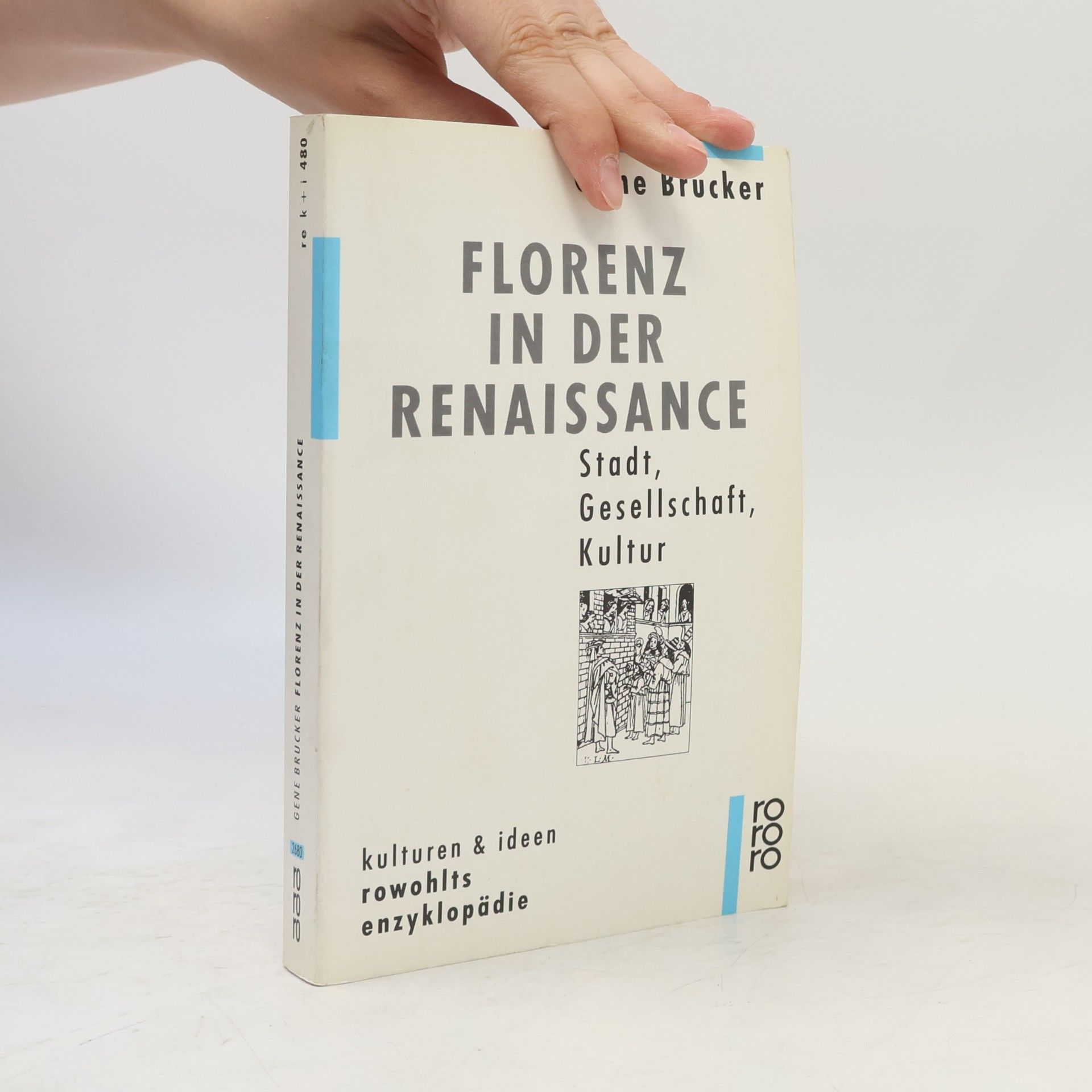 Gene Brucker Florenz in der Renaissance