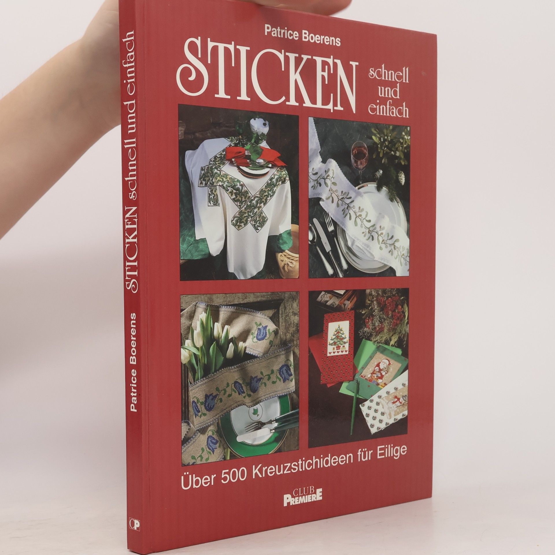 Patrice Boerens Sticken. Schnell und einfach