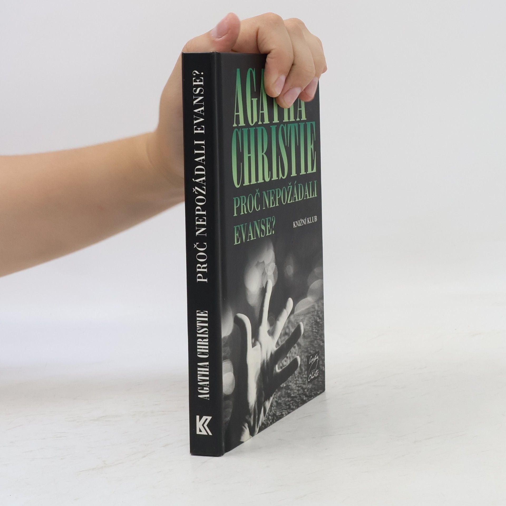 Agatha Christie Proč nepožádali Evanse?