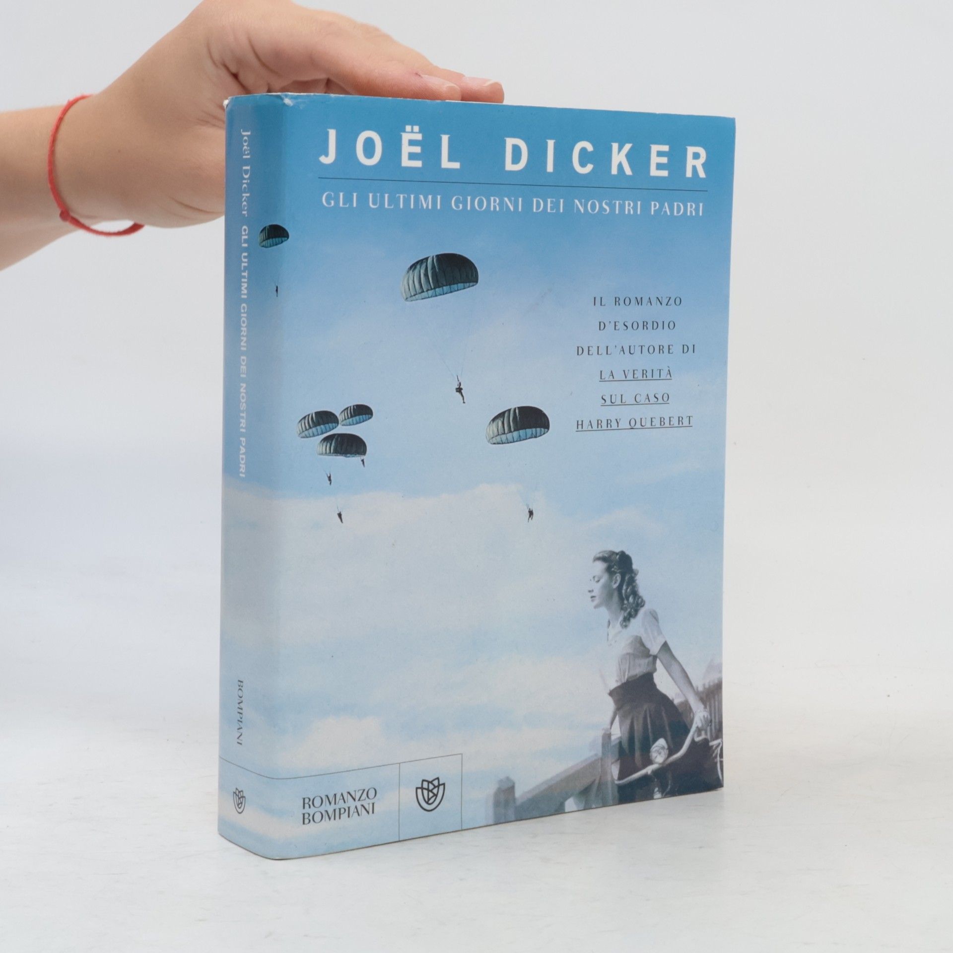 Joël Dicker Gli ultimi giorni dei nostri padri