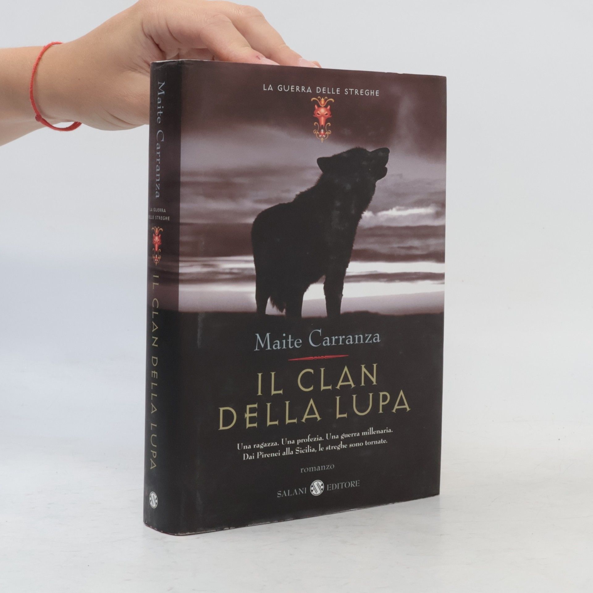 Maite Carranza La guerra delle streghe: Il clan della lupa