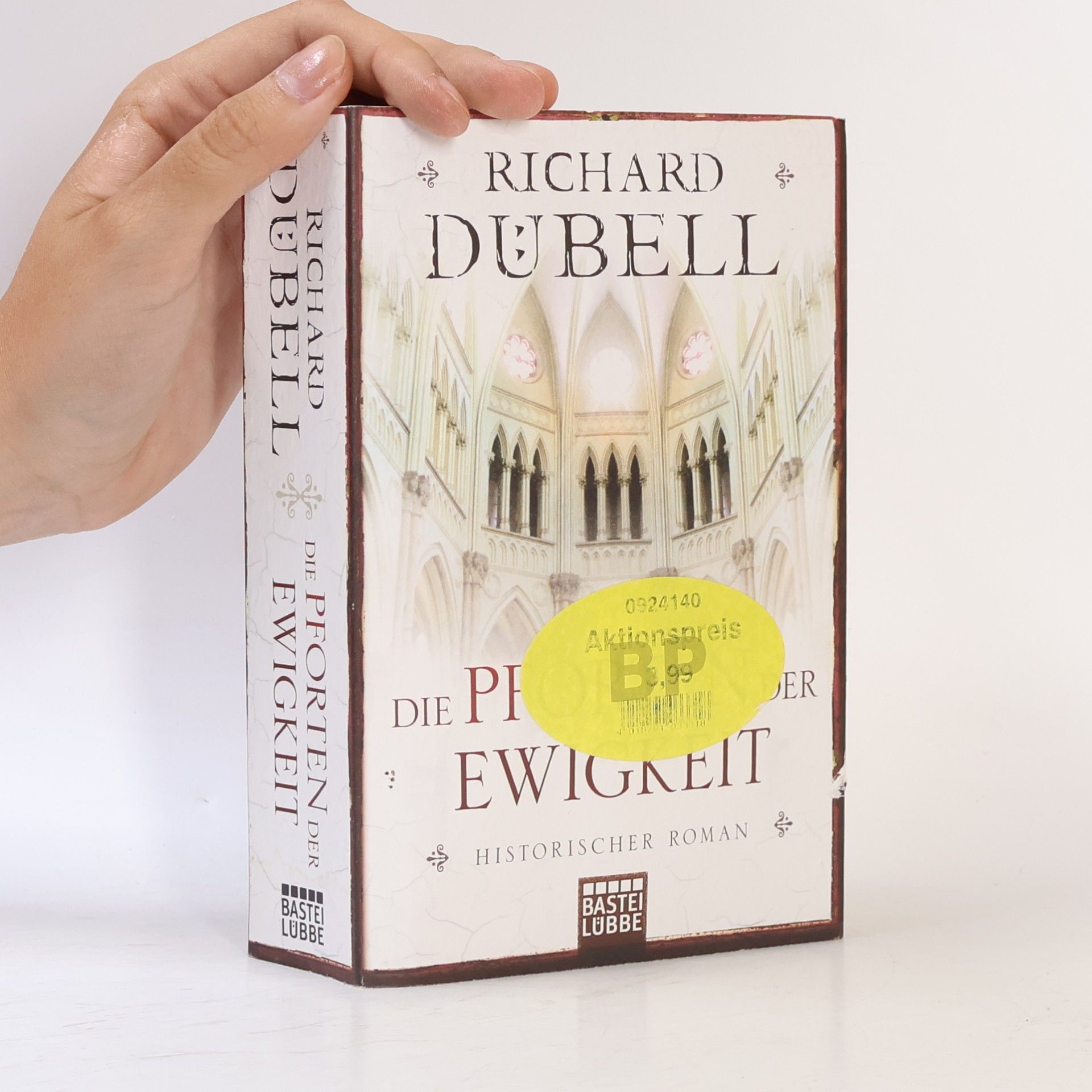 Richard Dübell Die Pforten der Ewigkeit
