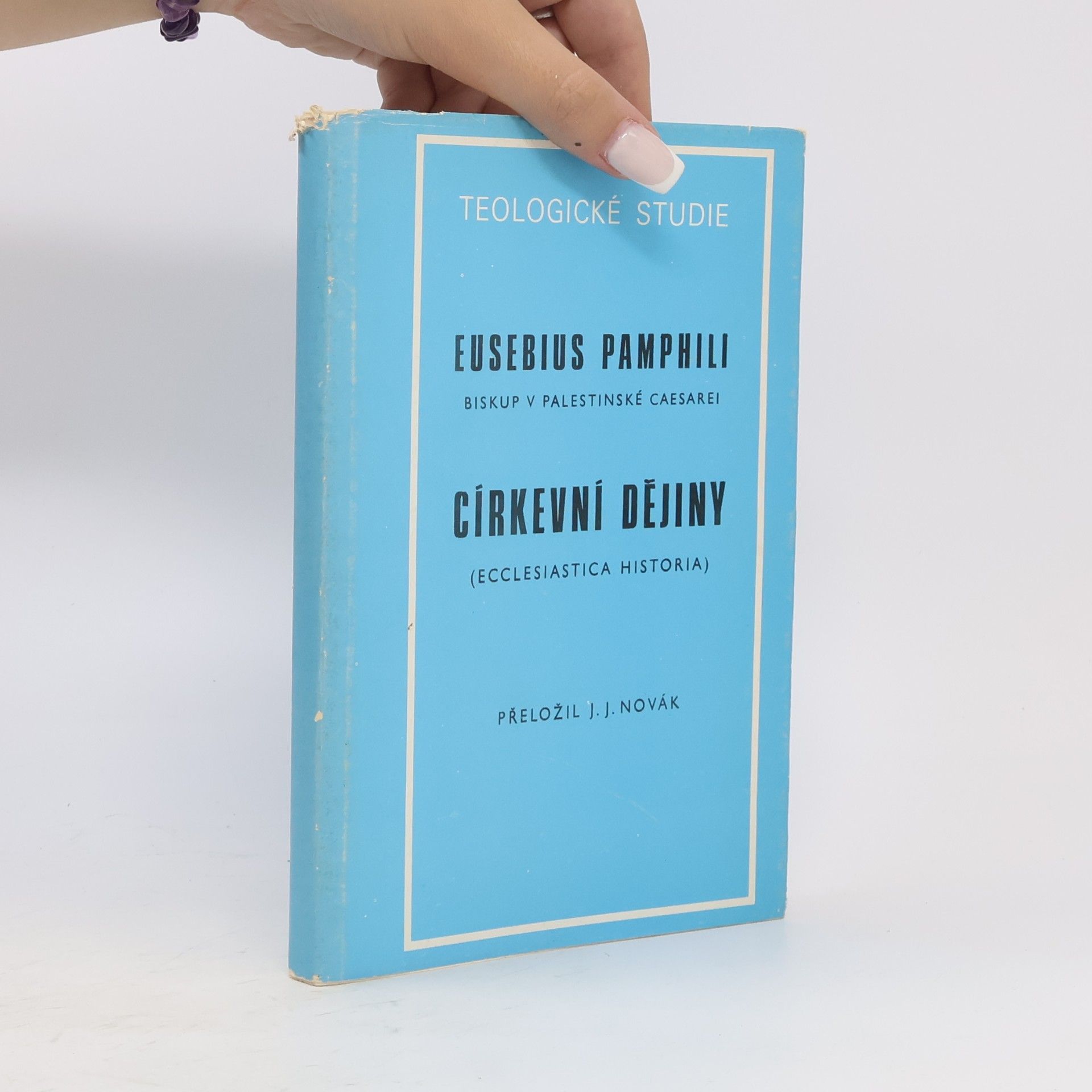 Eusebios z. Caesareje Církevní dějiny (Ecclesiastica historia)