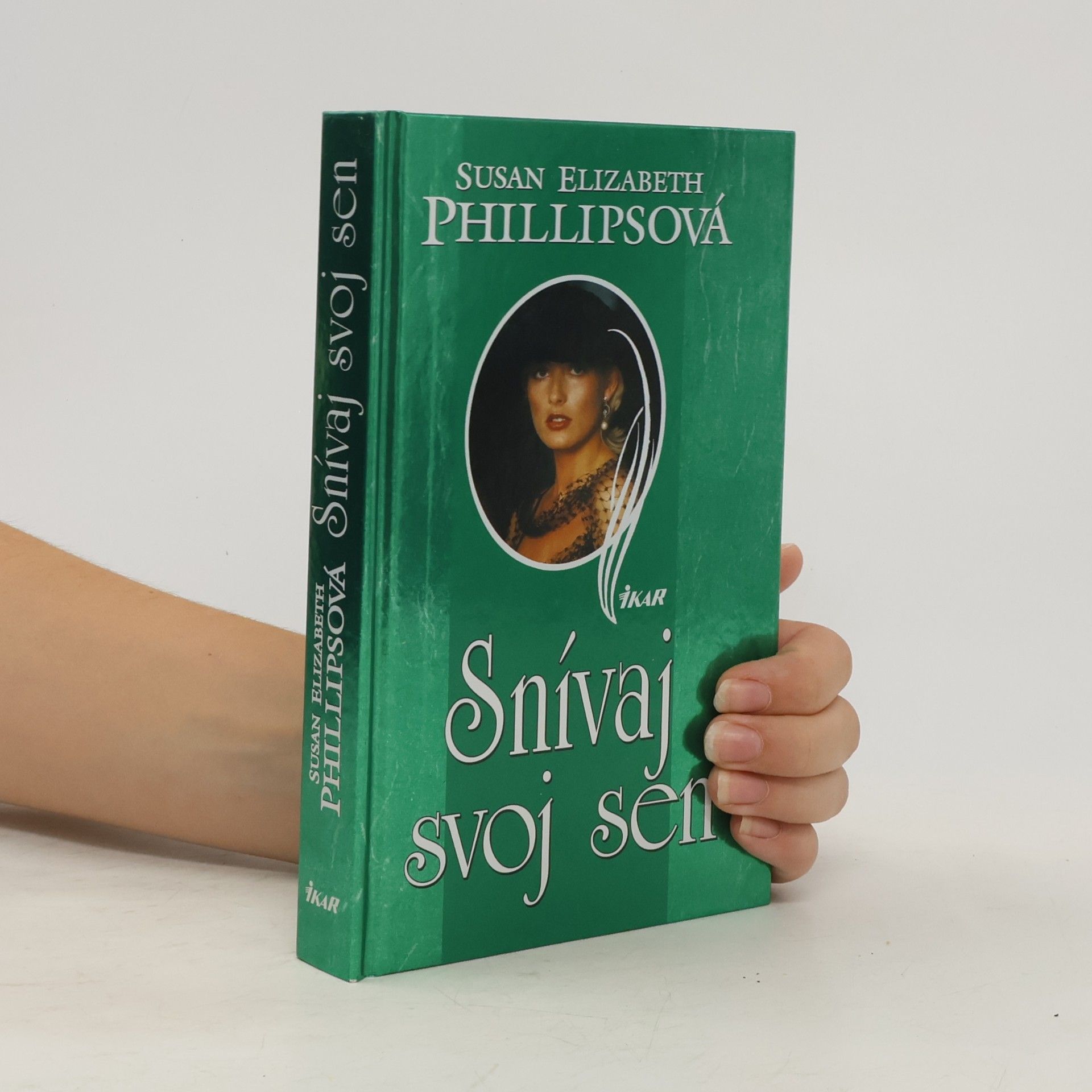Susan Elizabeth Phillips Snívaj svoj sen