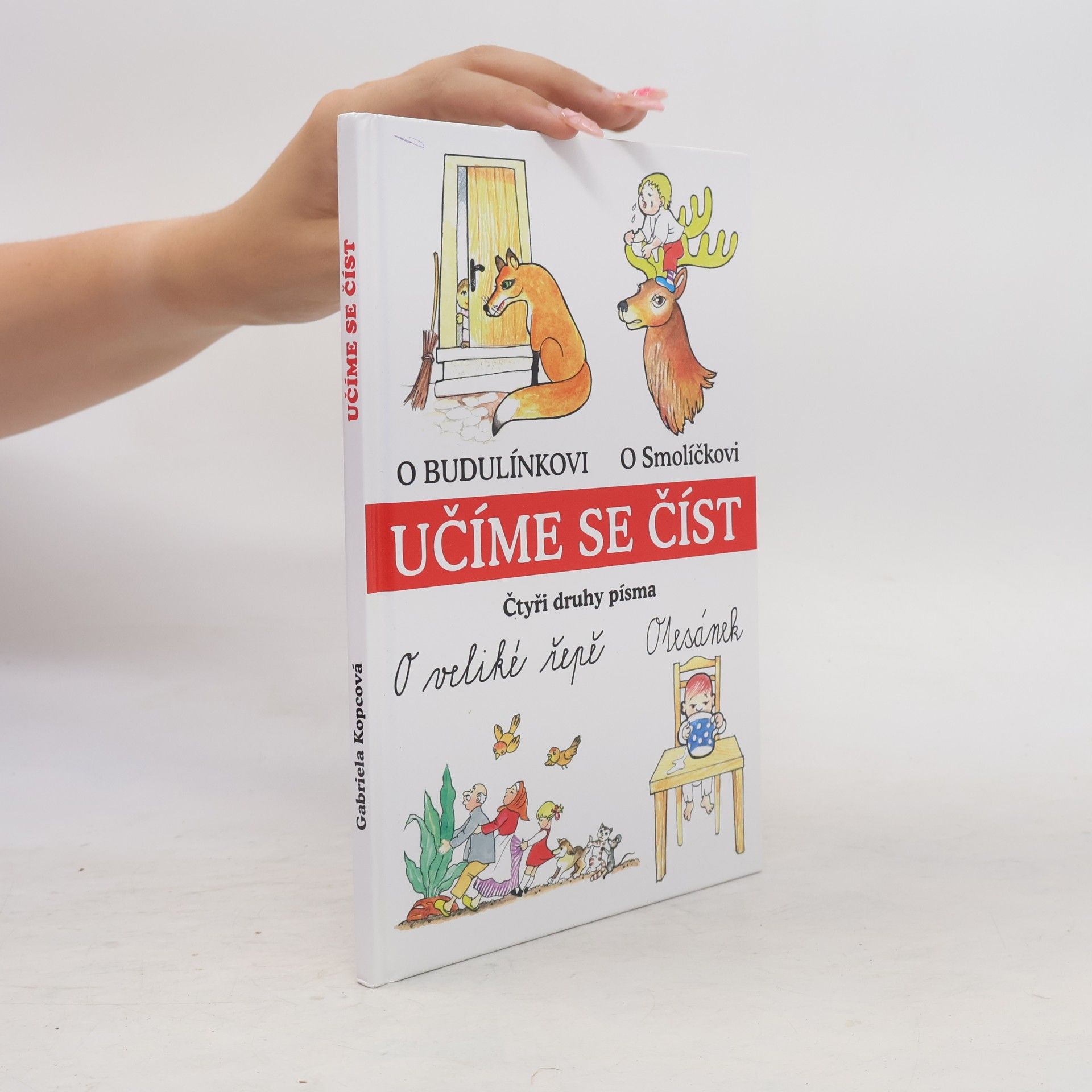 Gabriela Kopcová Učíme se číst. Čtyři druhy písma