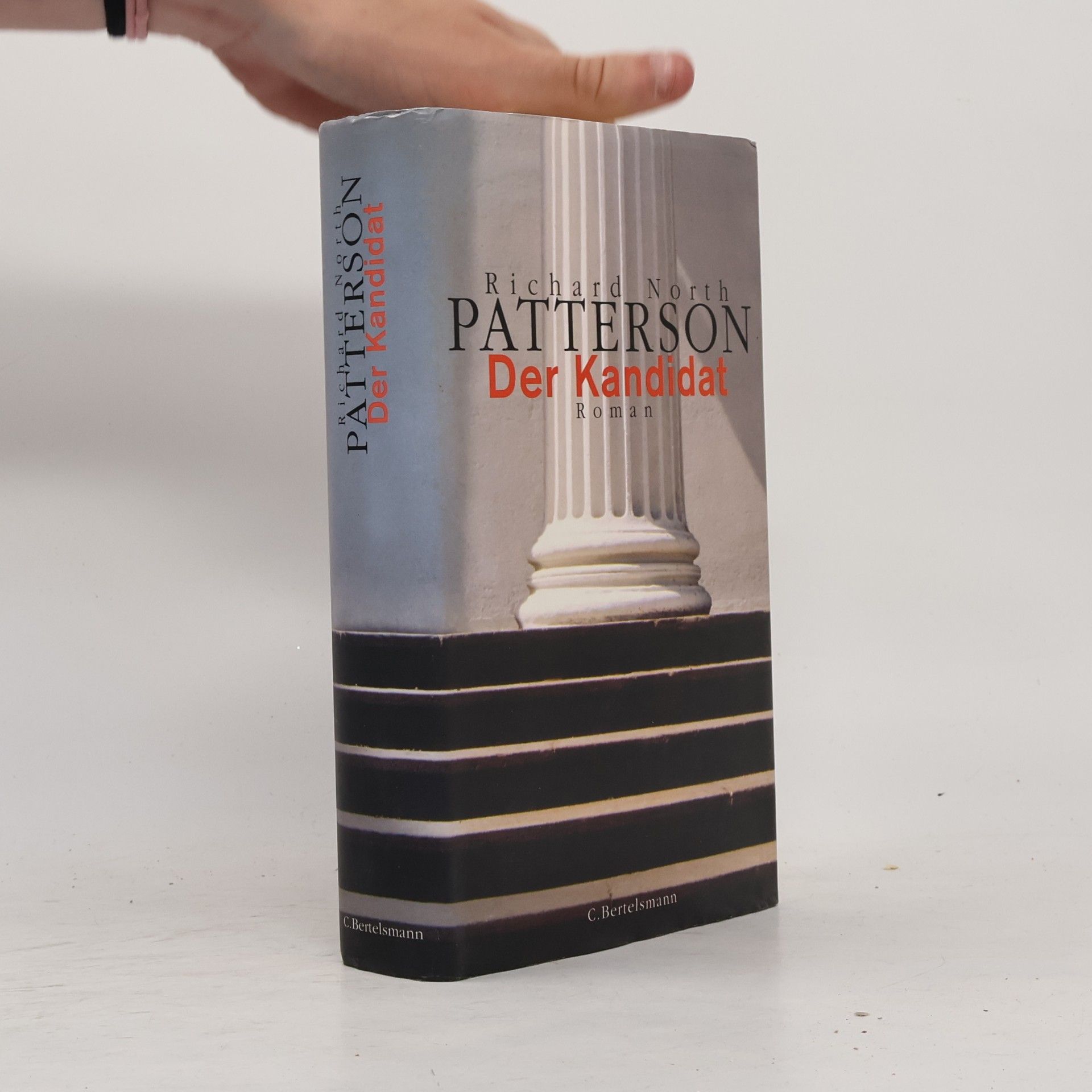 Richard North Patterson Der Kandidat