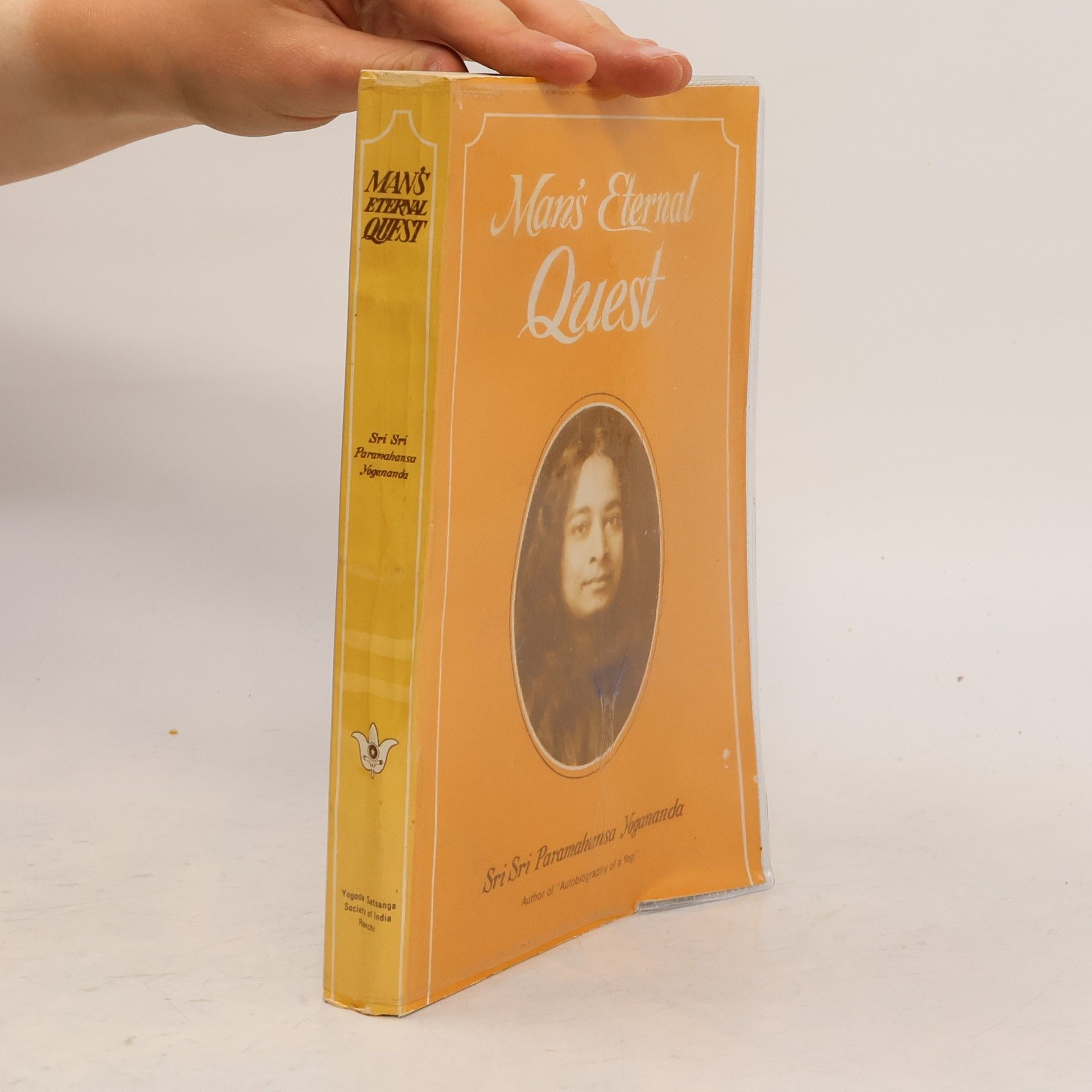 Sri Sri Paramahansa Yogananda Man's Eternal Quest