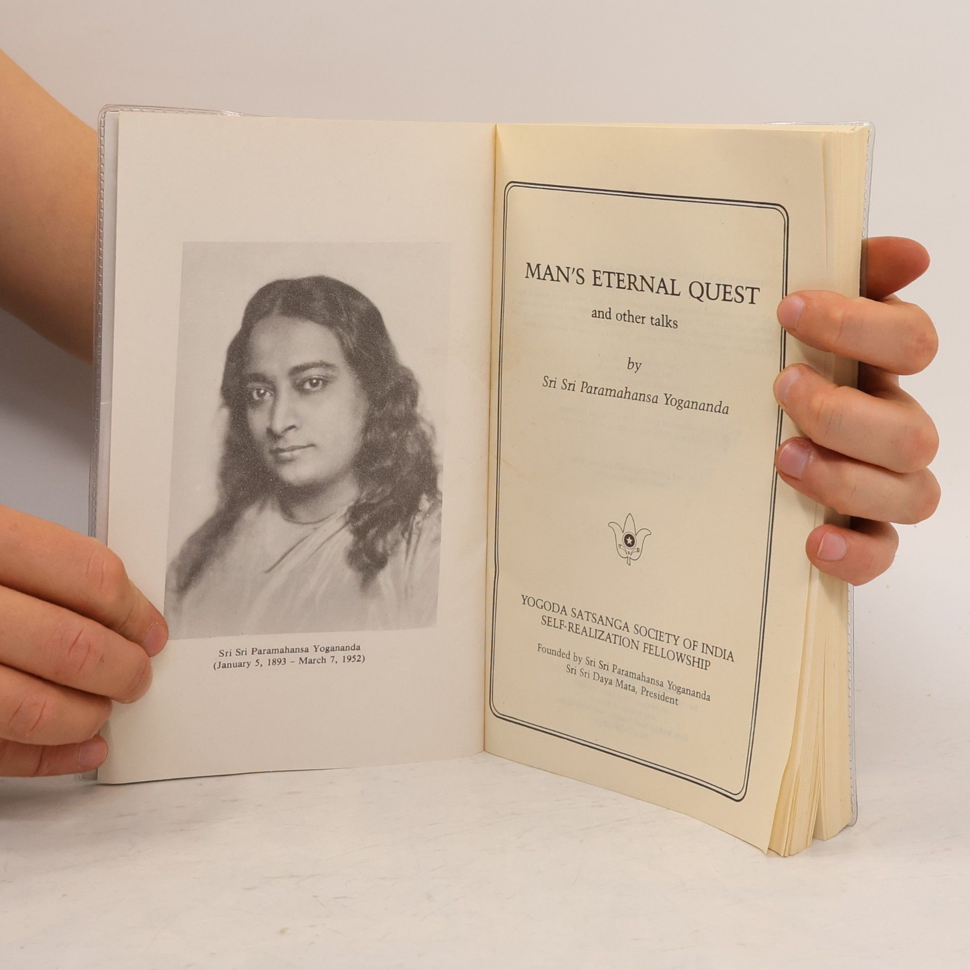 Sri Sri Paramahansa Yogananda Man's Eternal Quest