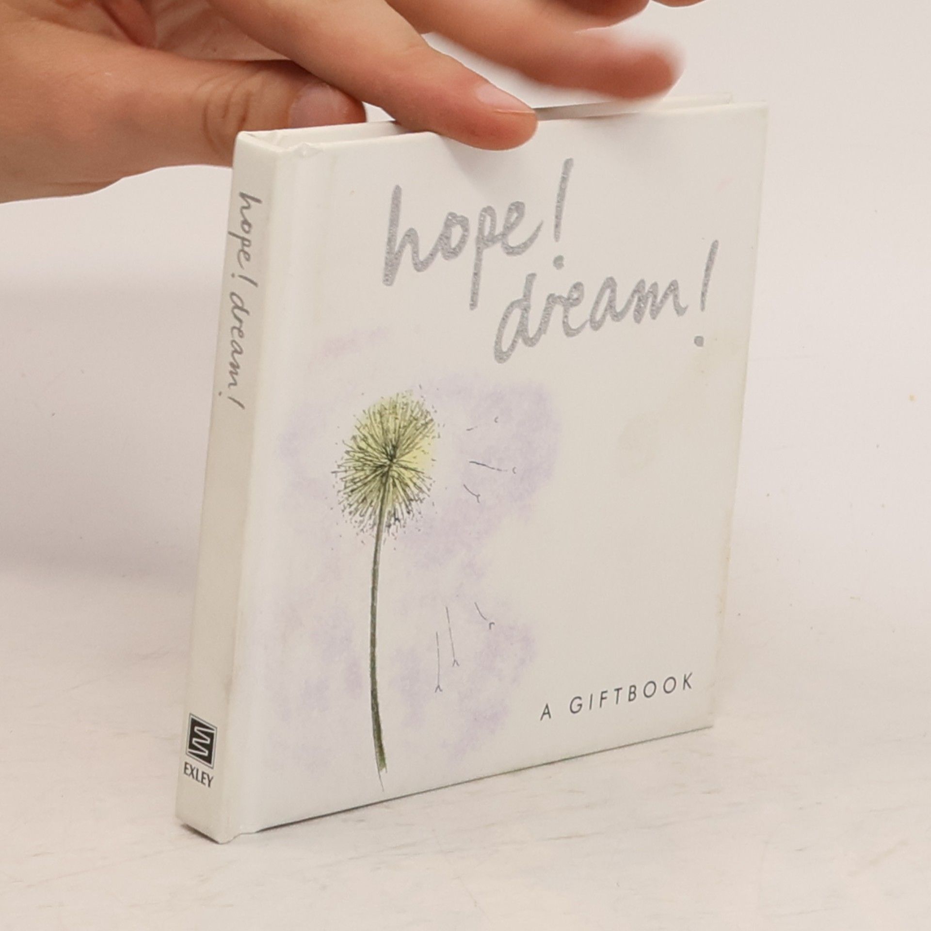 Helen Exley Helen Exley Giftbooks: Hope! Dream!