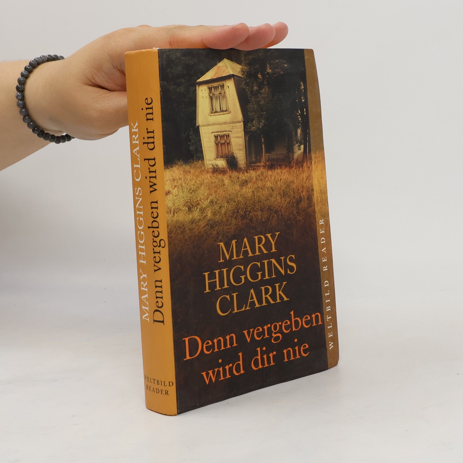 Mary Higgins Clark Denn vergeben wird dir nie