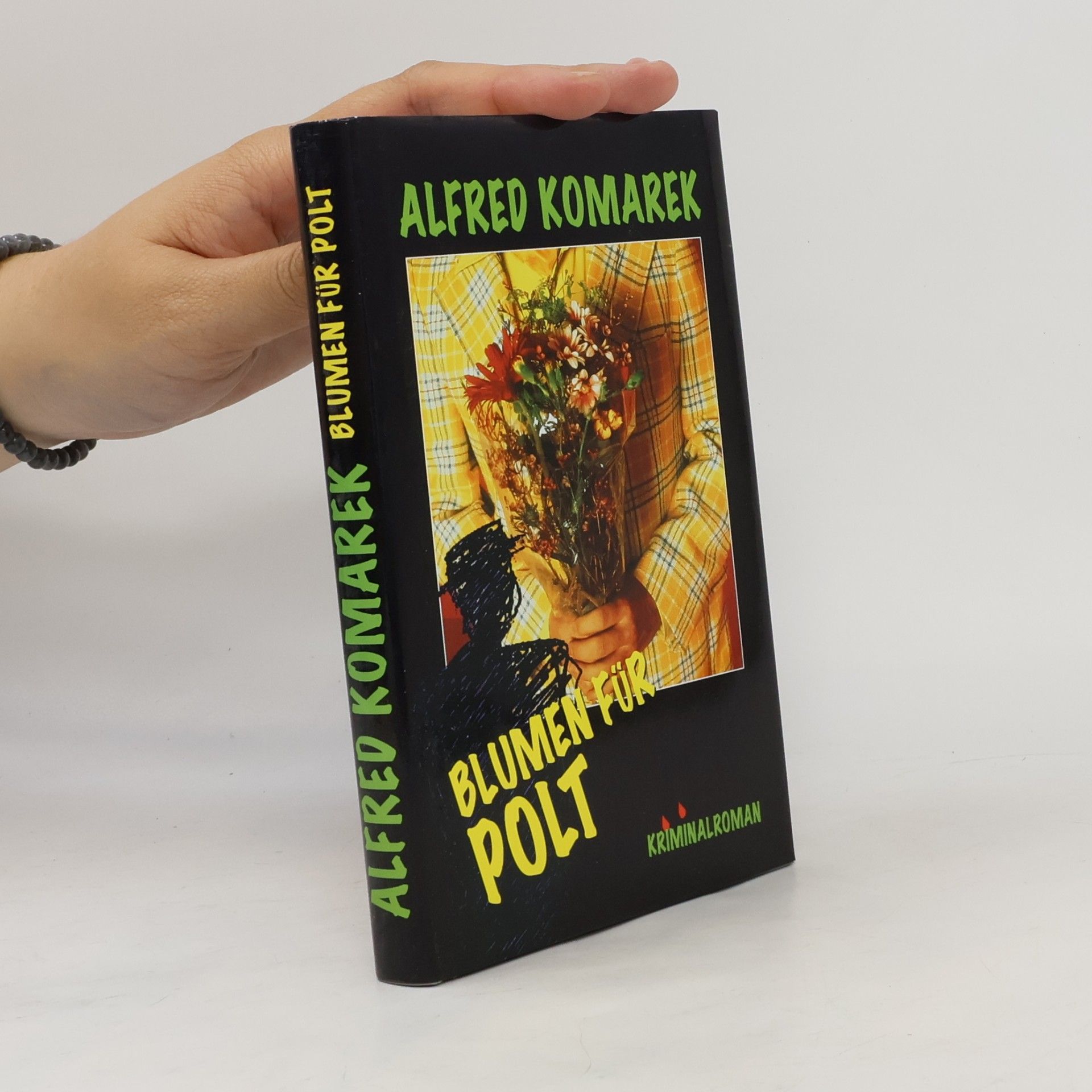 Alfred Komarek Blumen für Polt