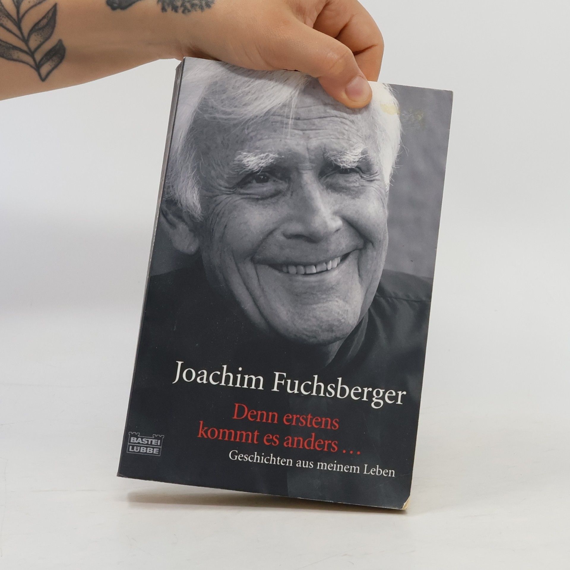 Joachim Fuchsberger Denn erstens kommt es anders ...