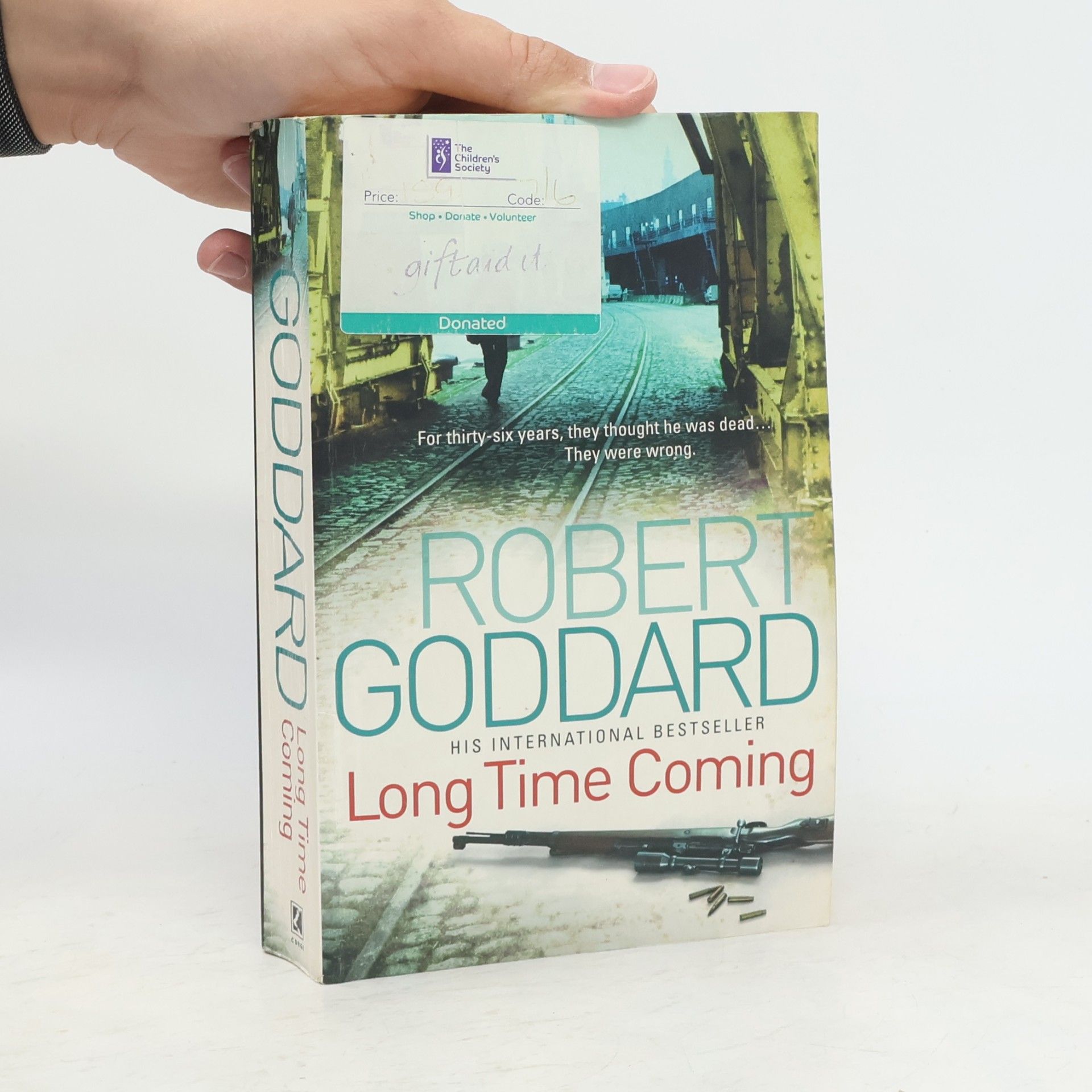Robert Goddard Long Time Coming