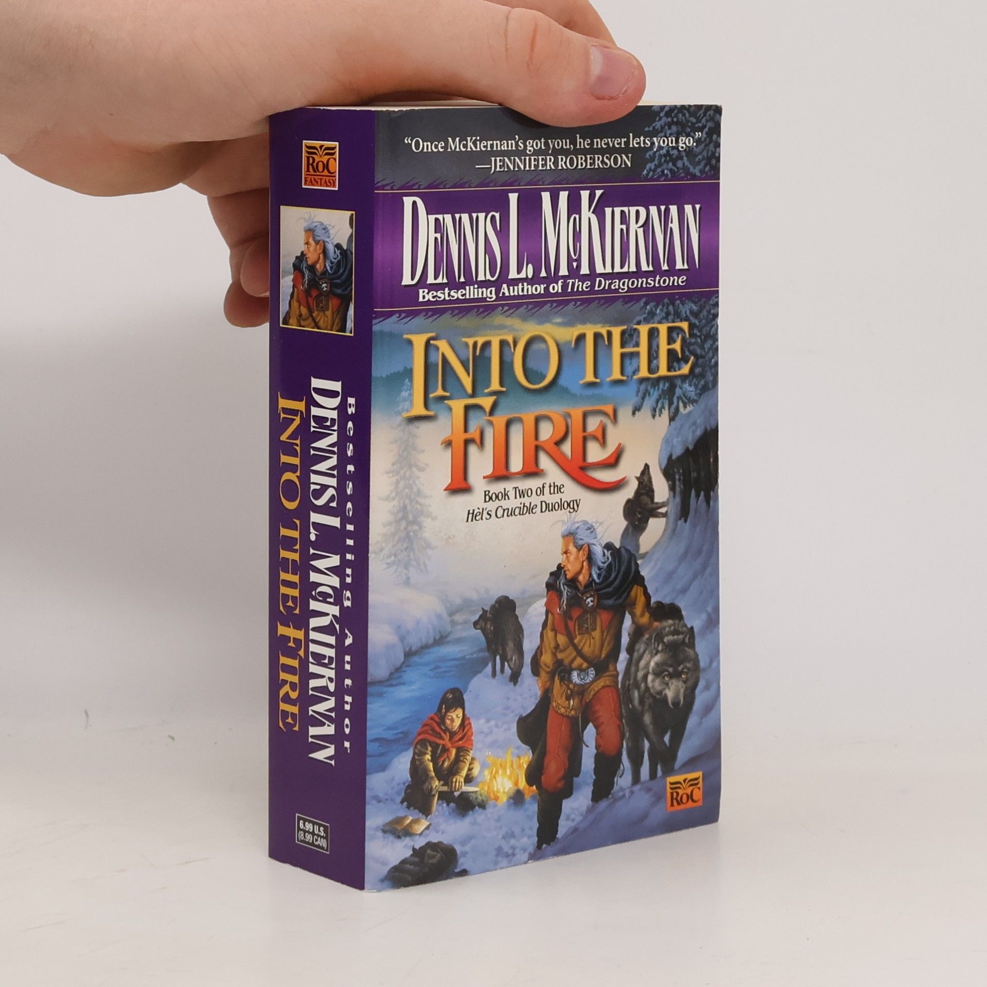Dennis L. McKiernan Hel's Crucible Duology - 2: Into the Fire