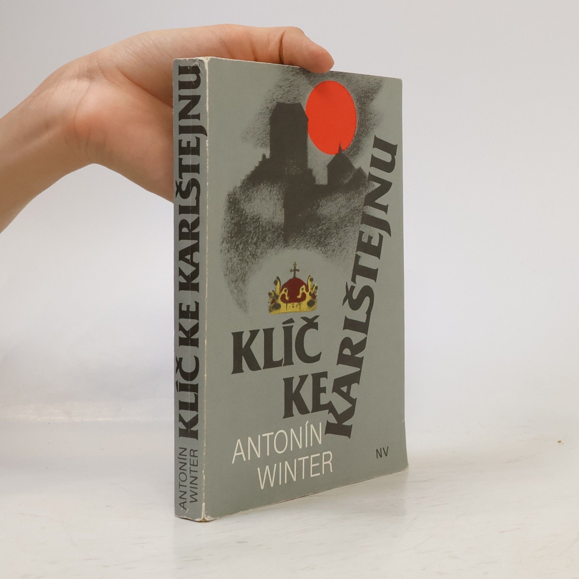 Antonín Winter Klíč ke Karlštejnu