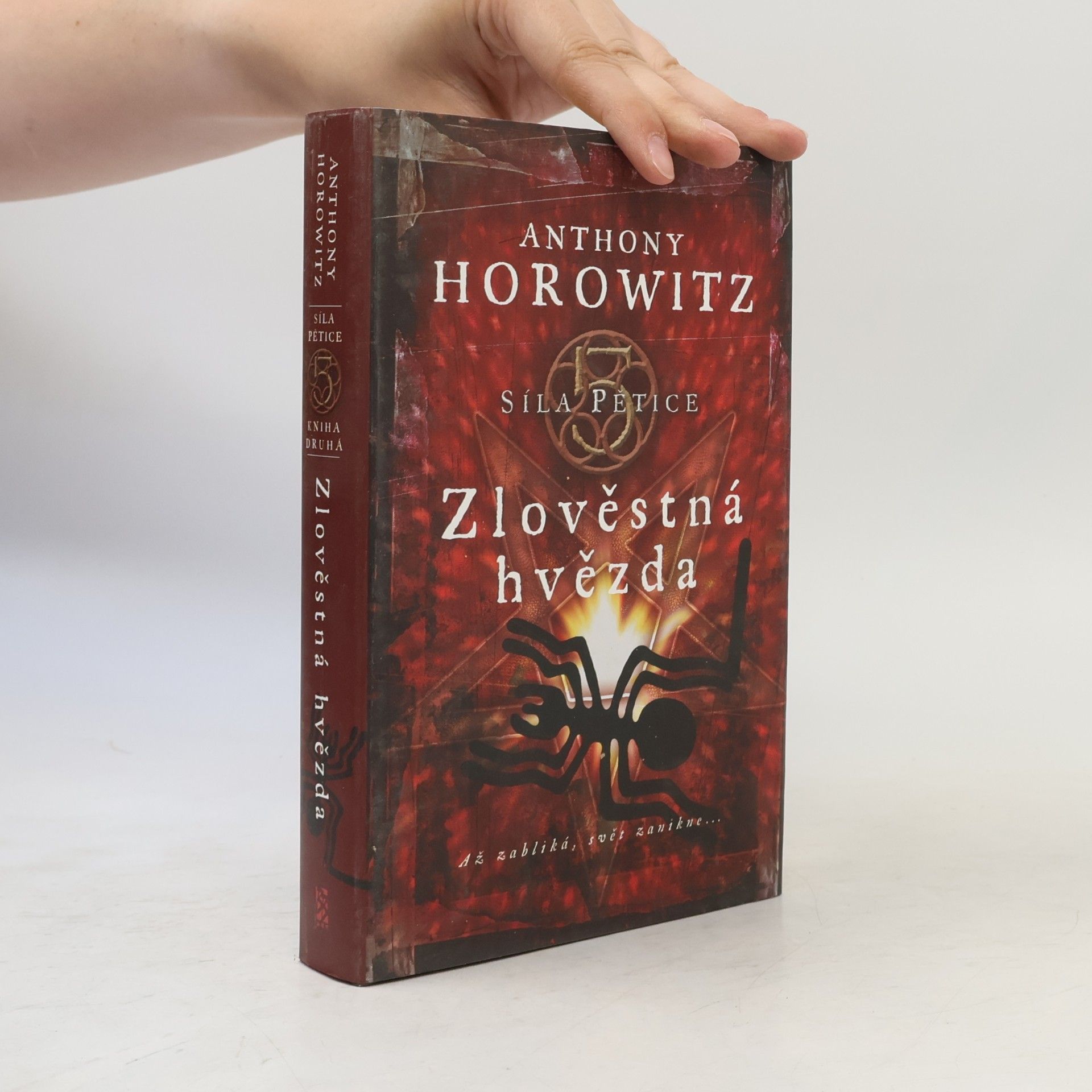 Anthony Horowitz Síla pětice. Zlověstná hvězda.