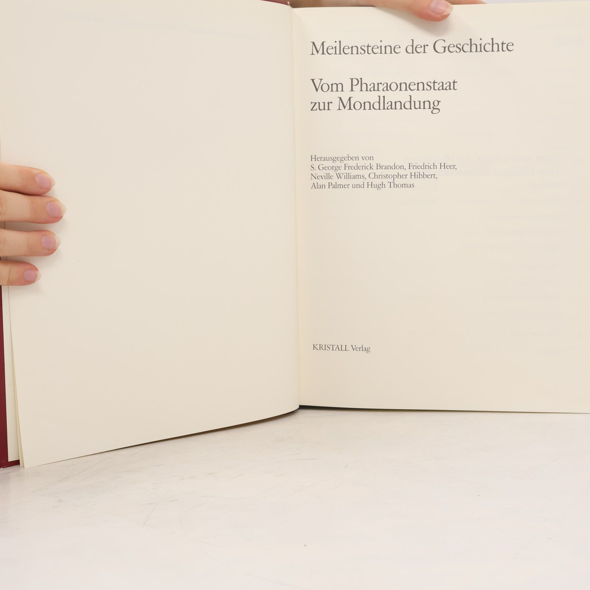 Autorenkollektiv Meilensteine der Geschichte. Vom Pharaonenstaat zur Mondlandung