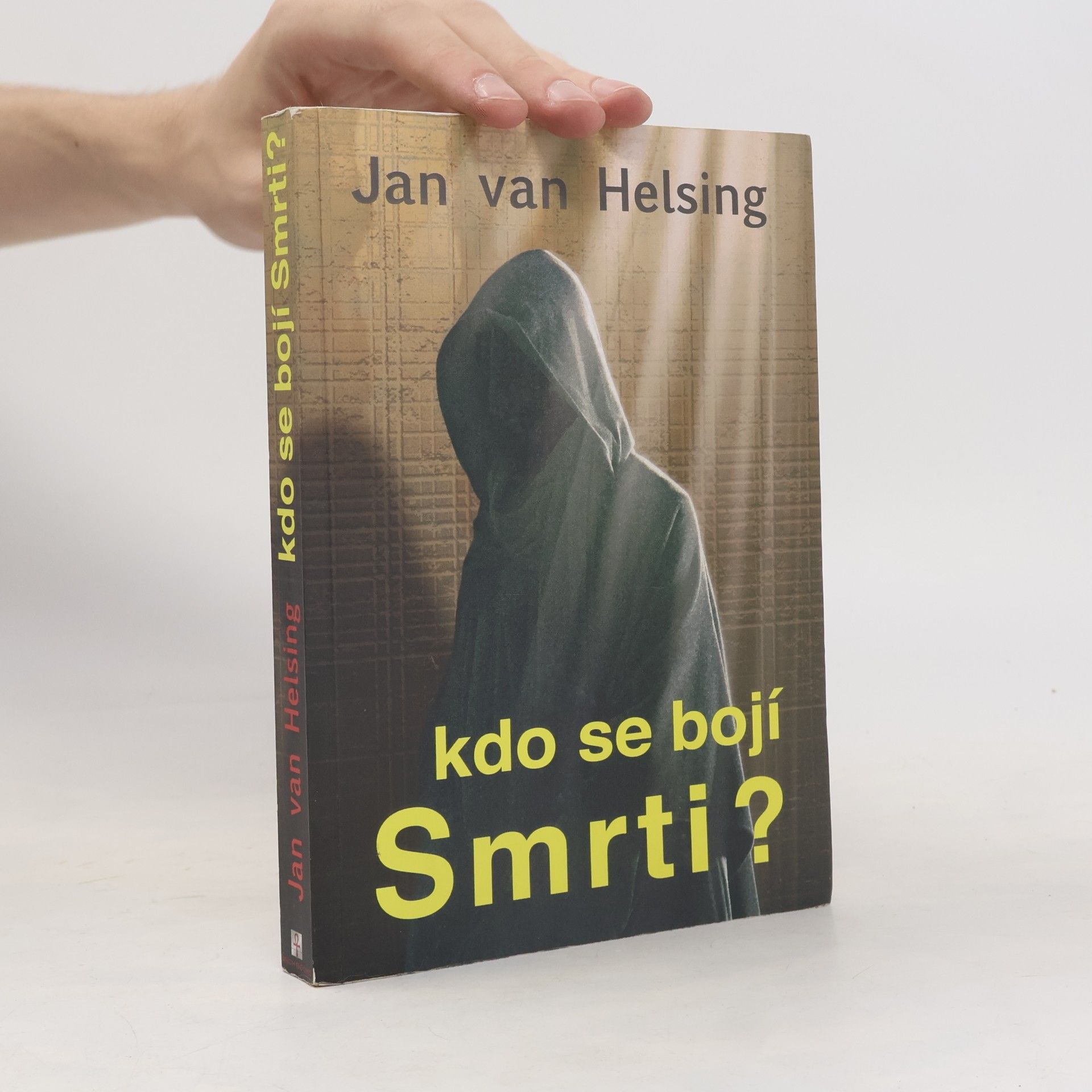 Jan Udo Holey Kdo se bojí Smrti?