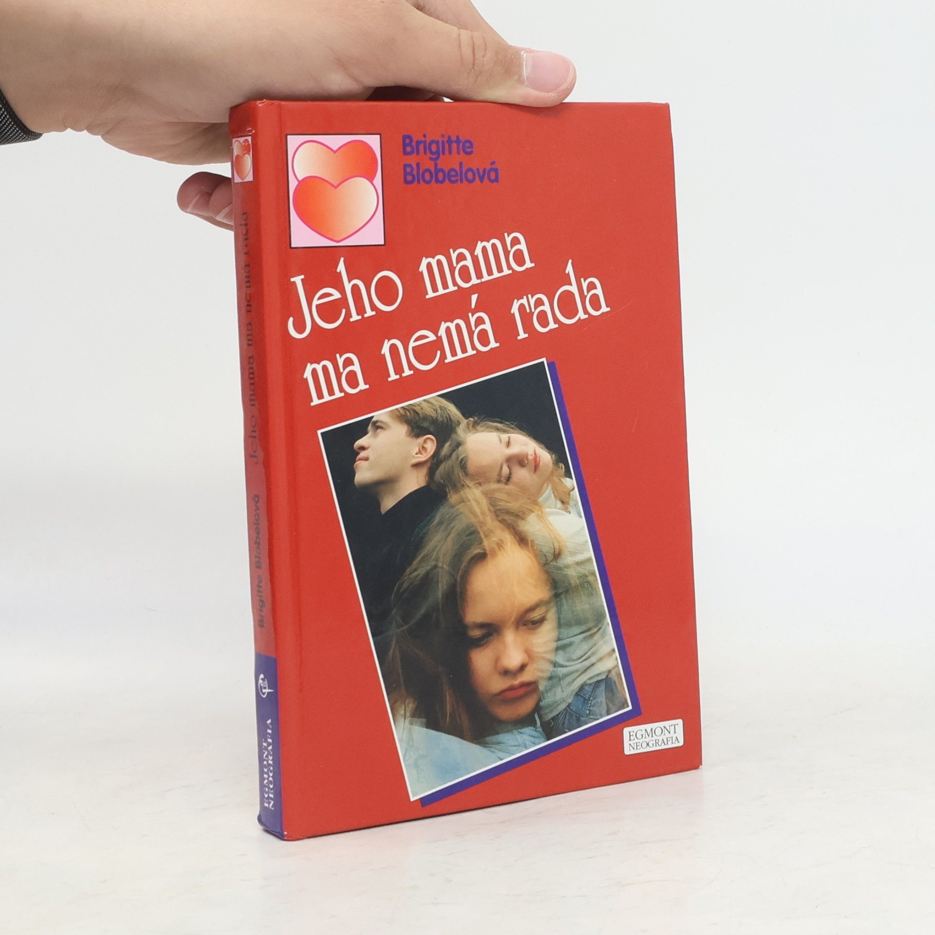 Brigitte Blobel Jeho mama ma nemá rada