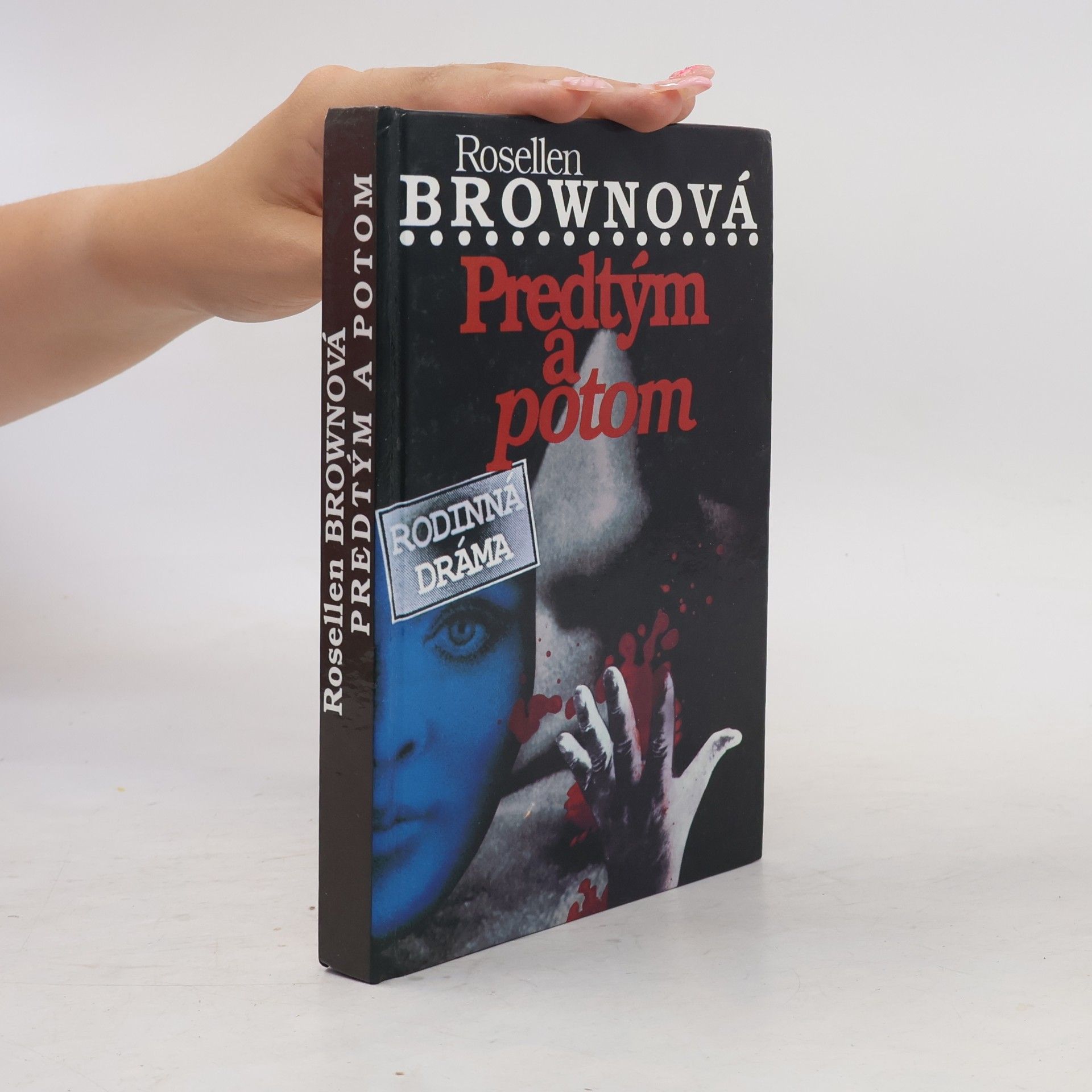 Rosellen Brown Predtým a potom