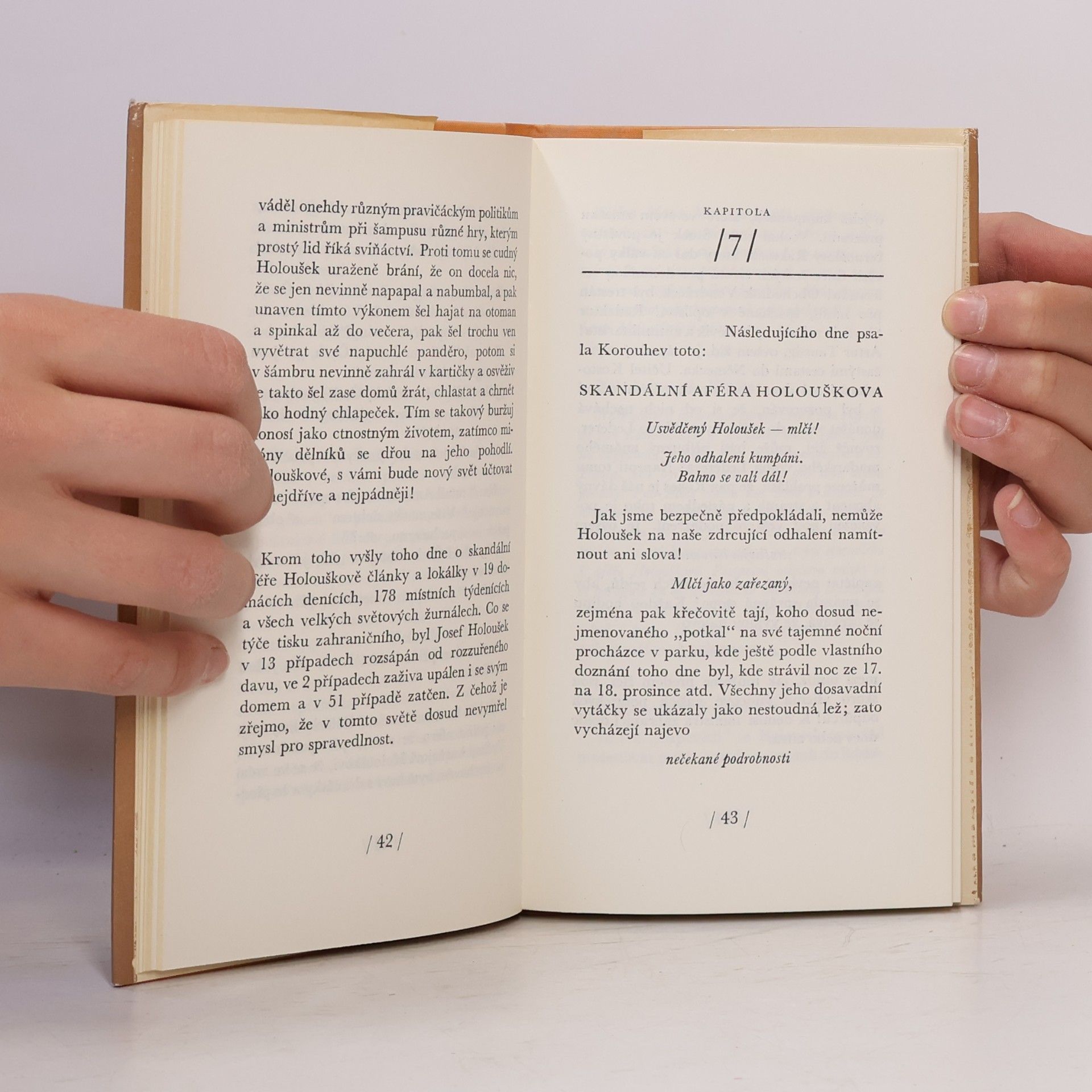 Karel Čapek Skandální aféra Josefa Holouška. Podivuhodné sny redaktora Koubka