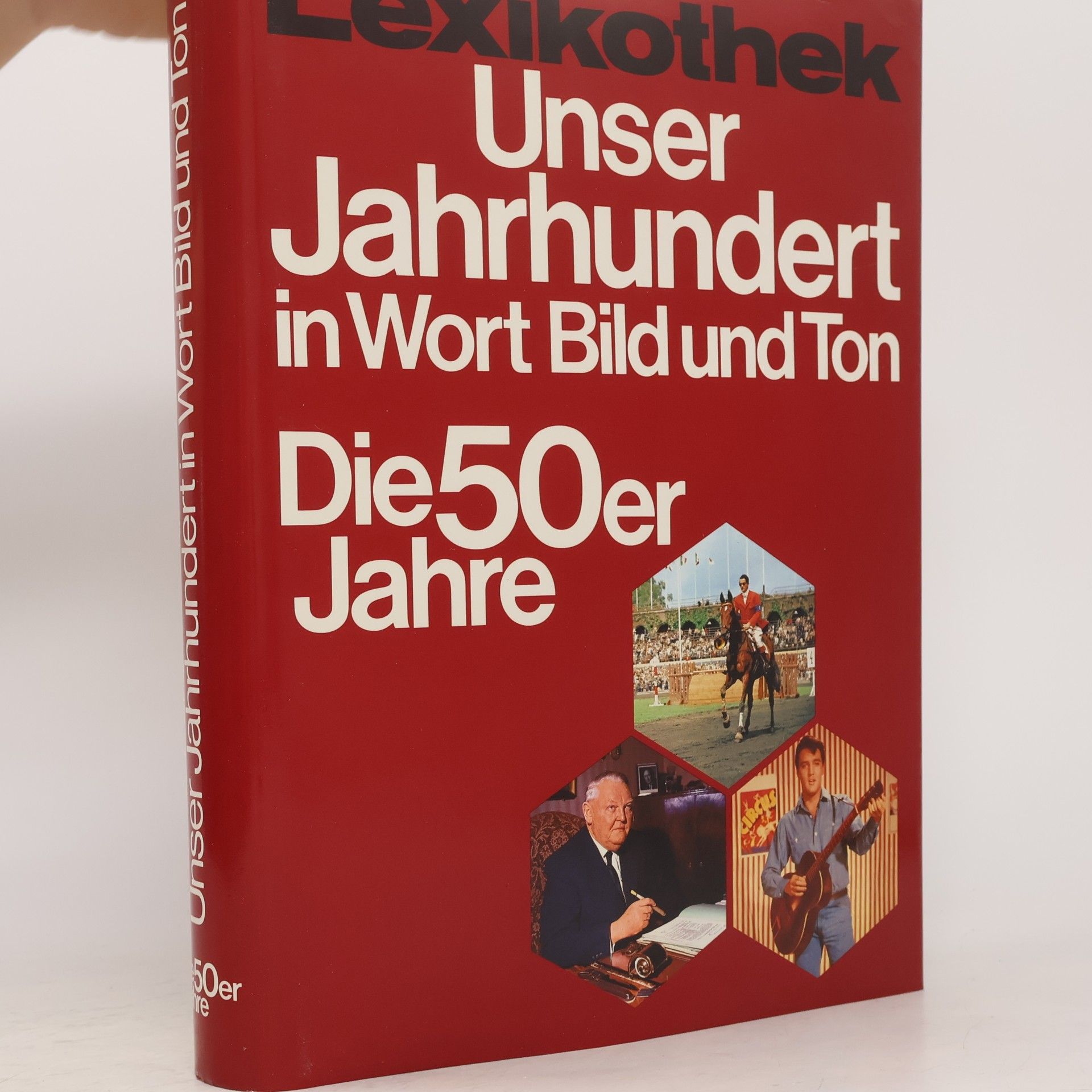 Autorenkollektiv Unser Jahrhundert in Wort, Bild und Ton