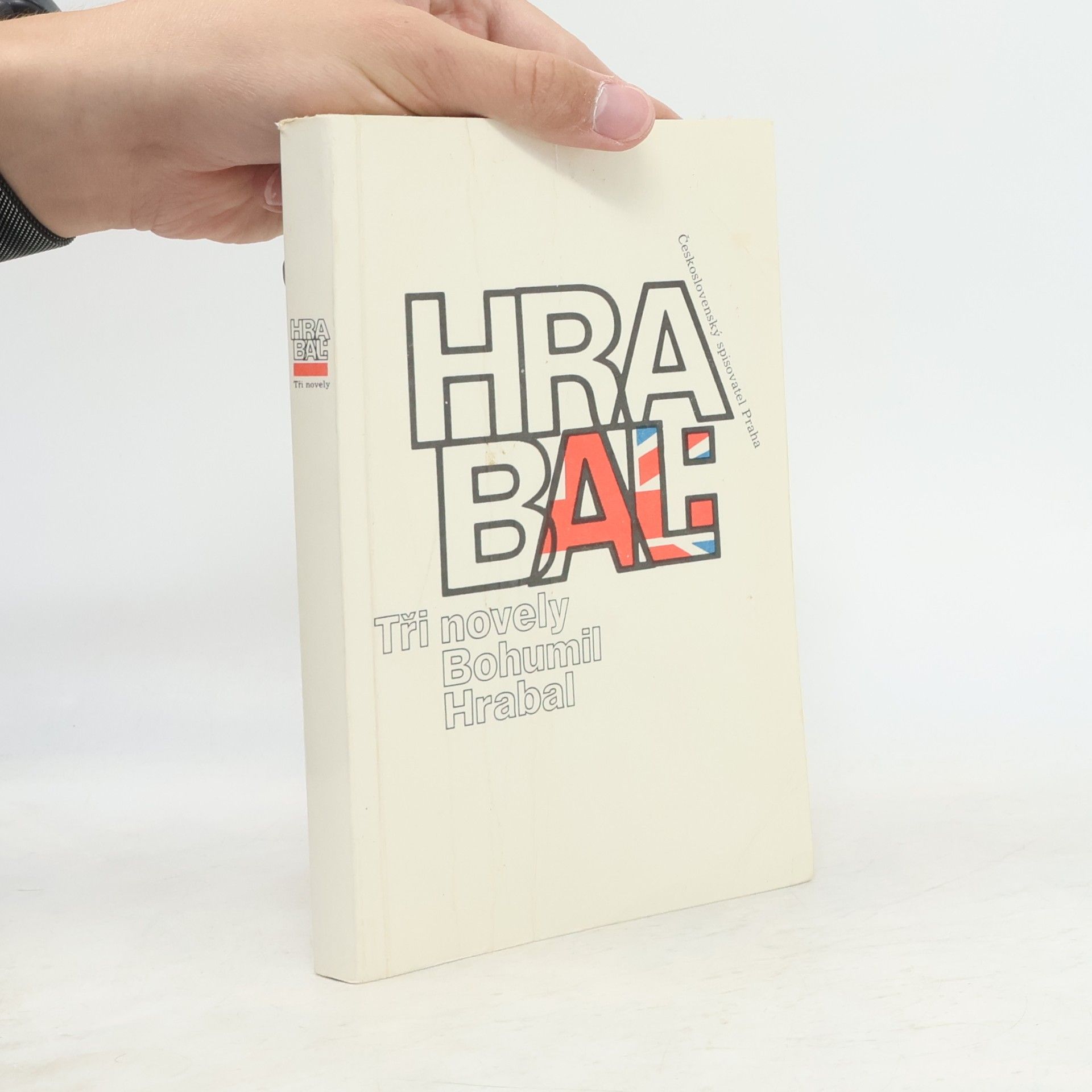 Bohumil Hrabal Bohumil Hrabal. Tři novely