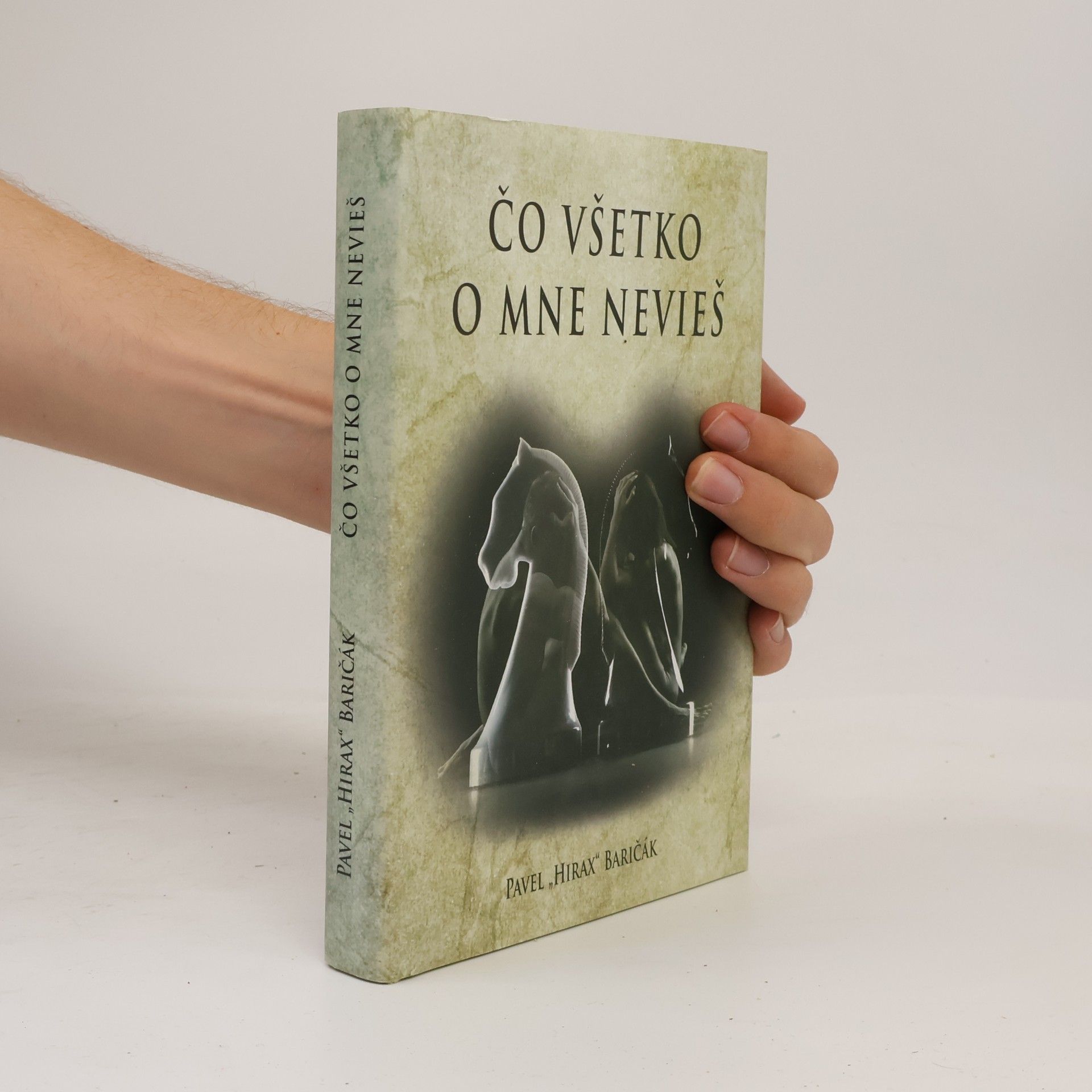 Pavel Hirax Baričák Čo všetko o mne nevieš