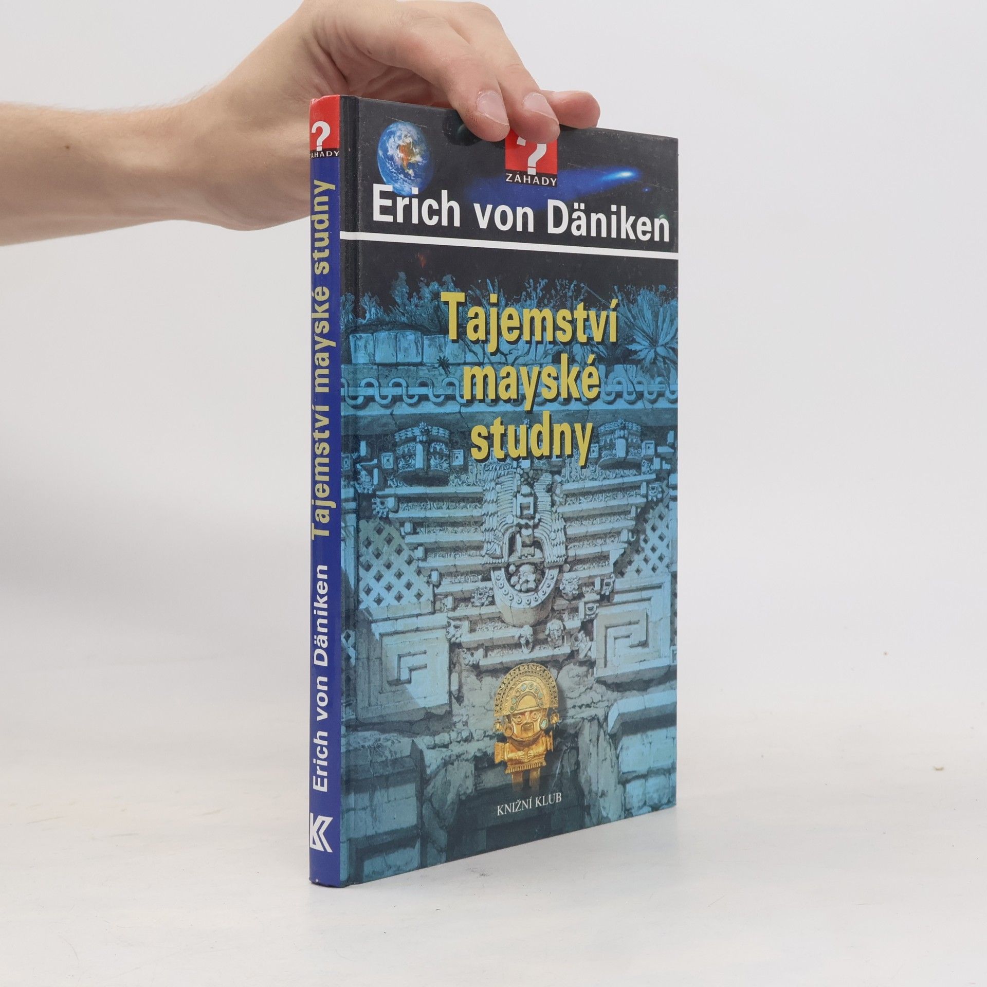 Erich von Däniken Tajemství mayské studny