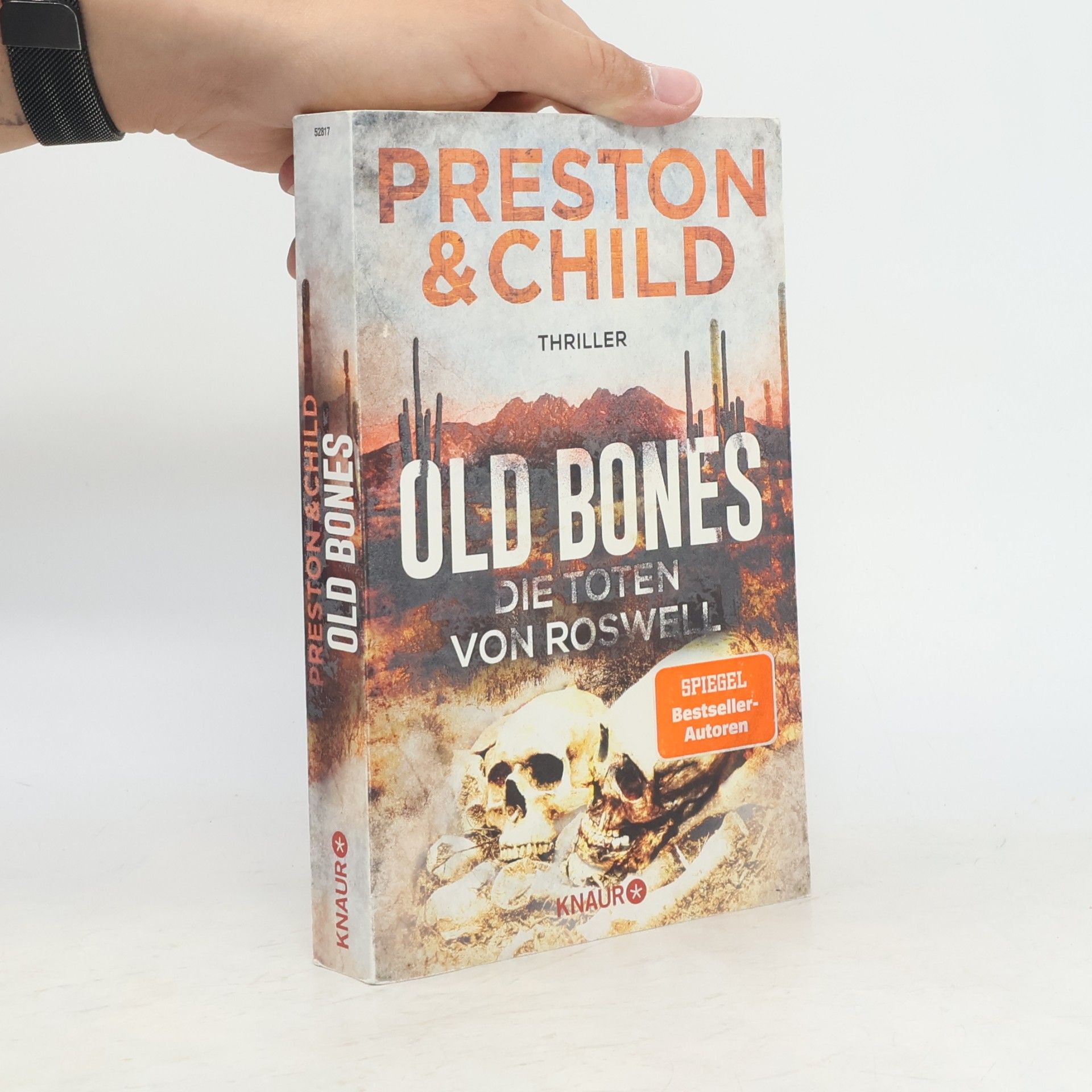 Lincoln Child Old Bones - Die Toten von Roswell