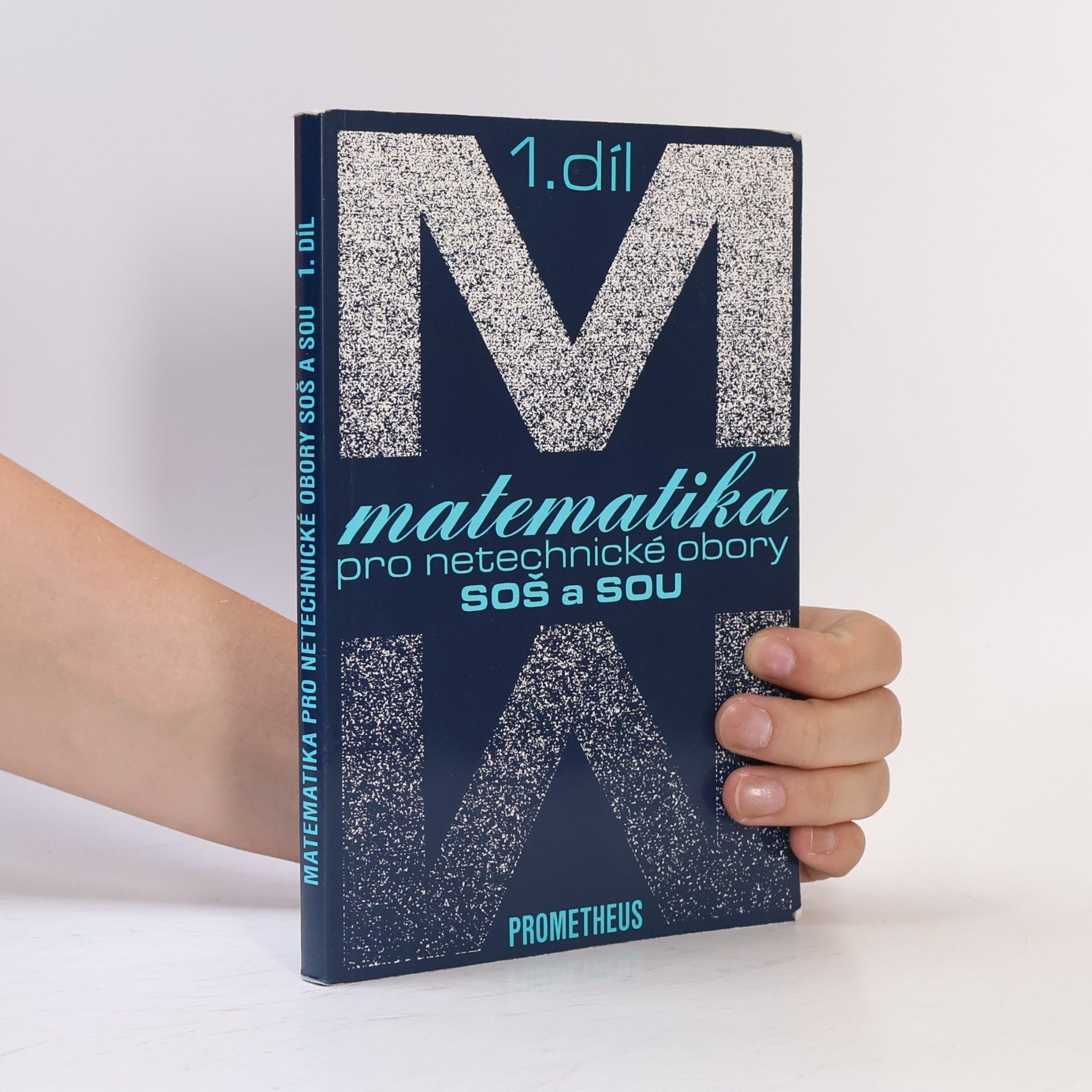 Emil Calda Matematika pro netechnické obory SOŠ a SOU. 1. díl